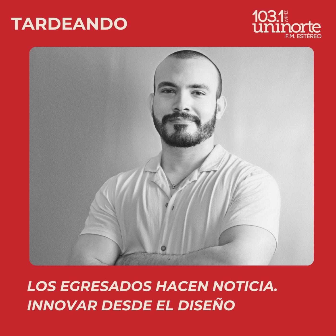 TARDEANDO CON UNINORTE FM ESTEREO