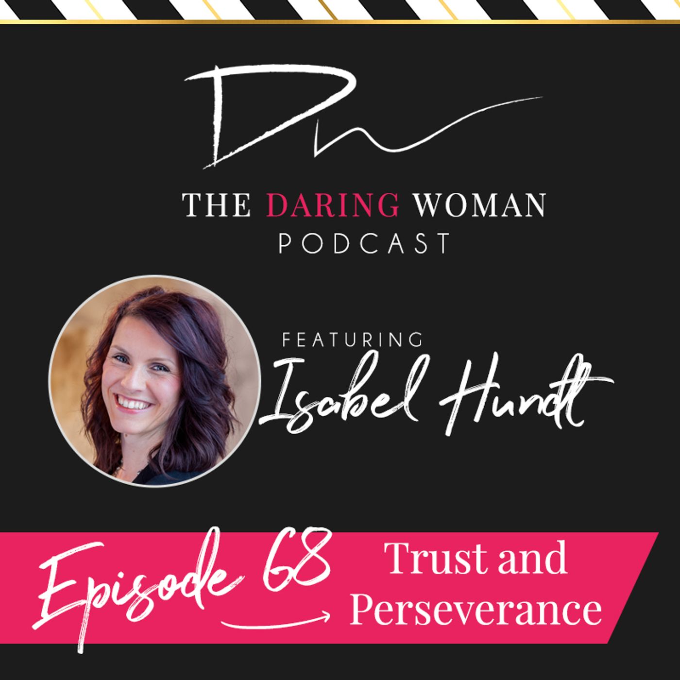 The Daring Woman Podcast