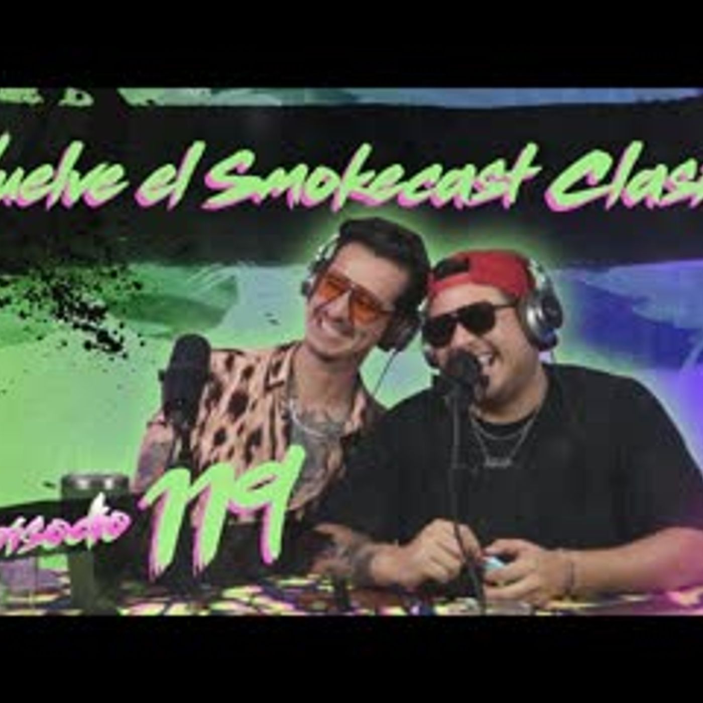 Smokecast Ep. 119 - Primera vez que el Ricki es el adulto responsable episode artwork