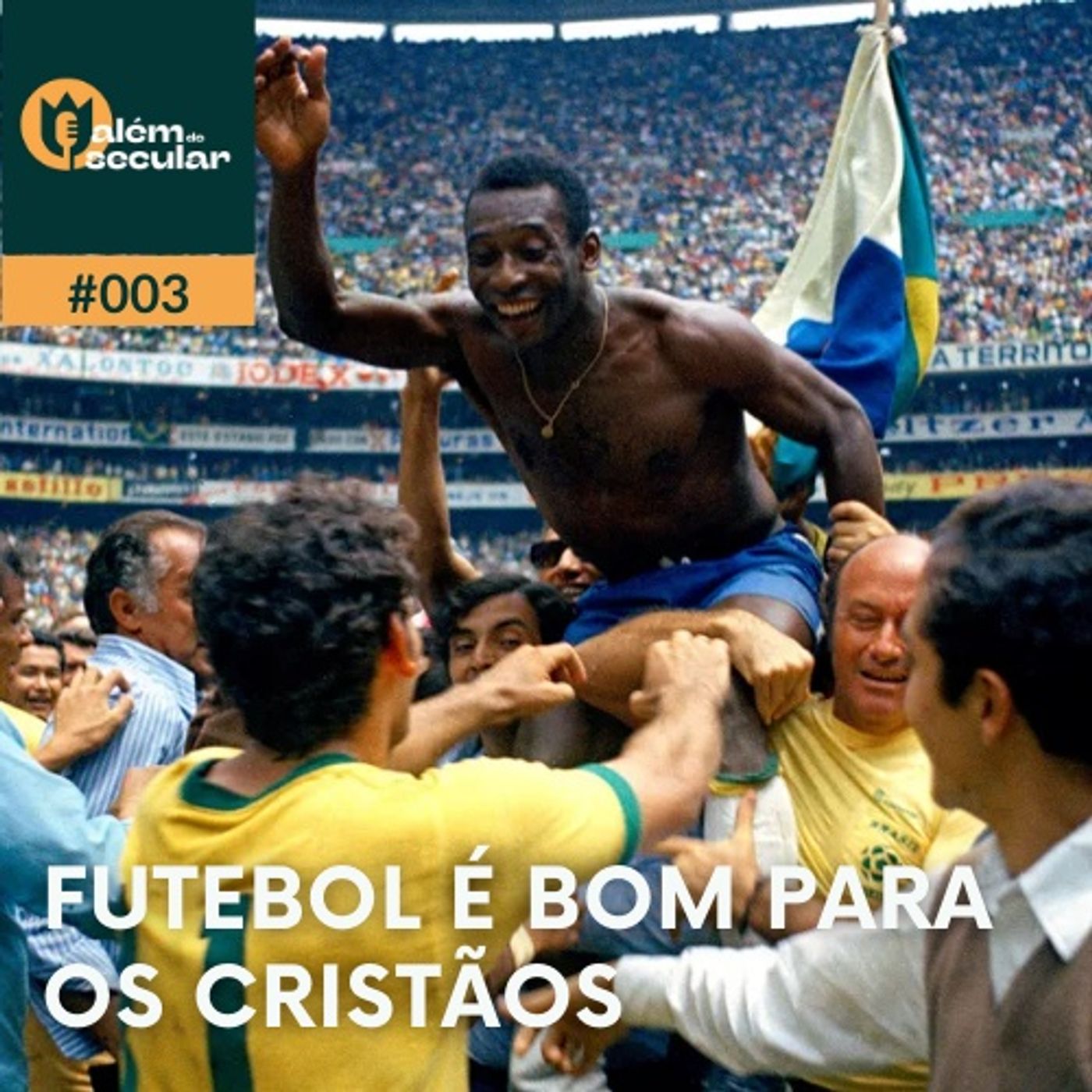 EP 3 - O futebol é bom para os cristãos episode artwork