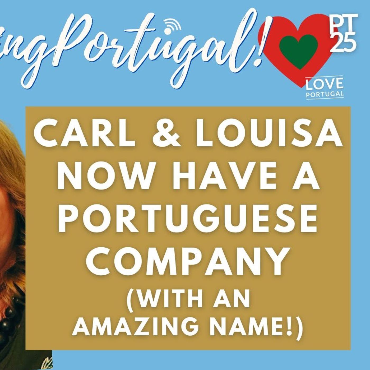The Indelible Ginger Company Is Launched! Carl & Louisa Have A Portuguese Company (FINALLY!)