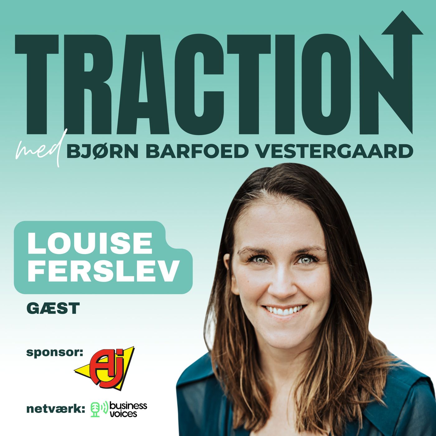 Traction #2 - Louise Ferslev: Kunsten at vende forretningen 180° og nytænke fintech på LAVBUDGET!