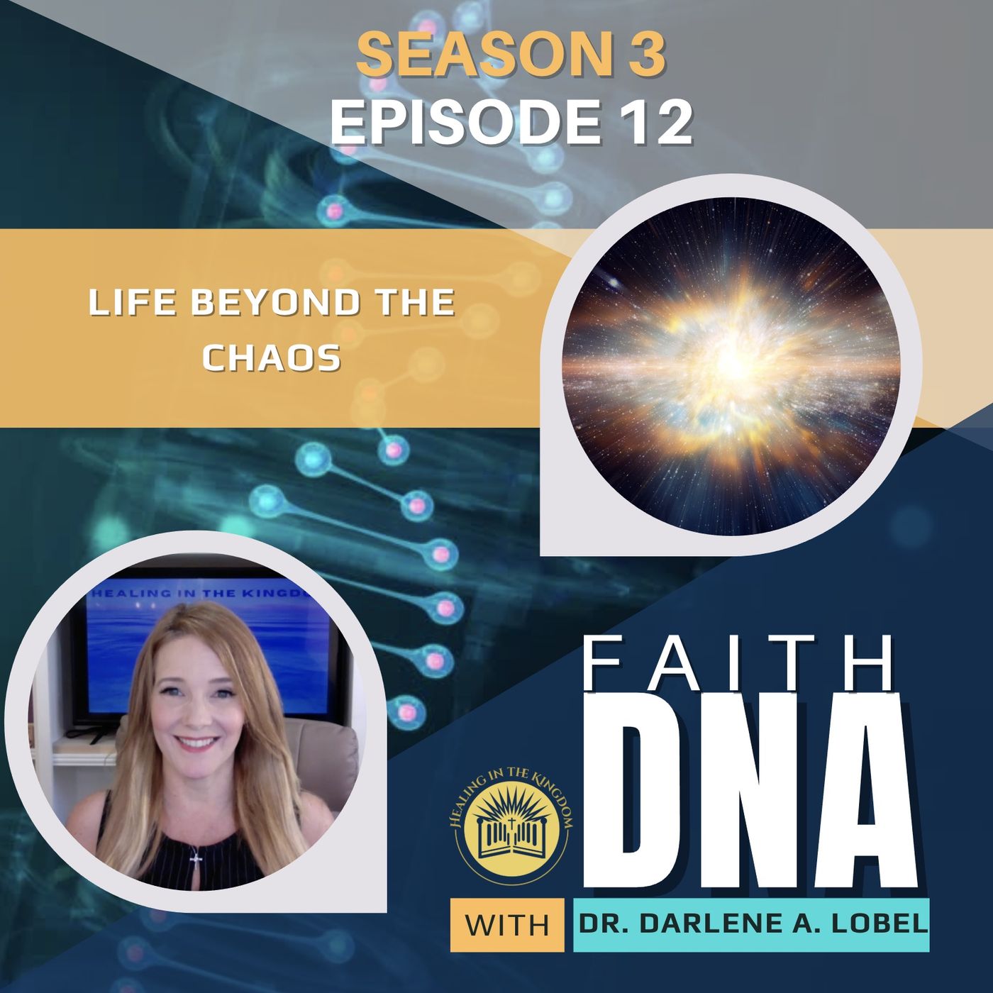 Faith DNA with Dr. Darlene A. Lobel