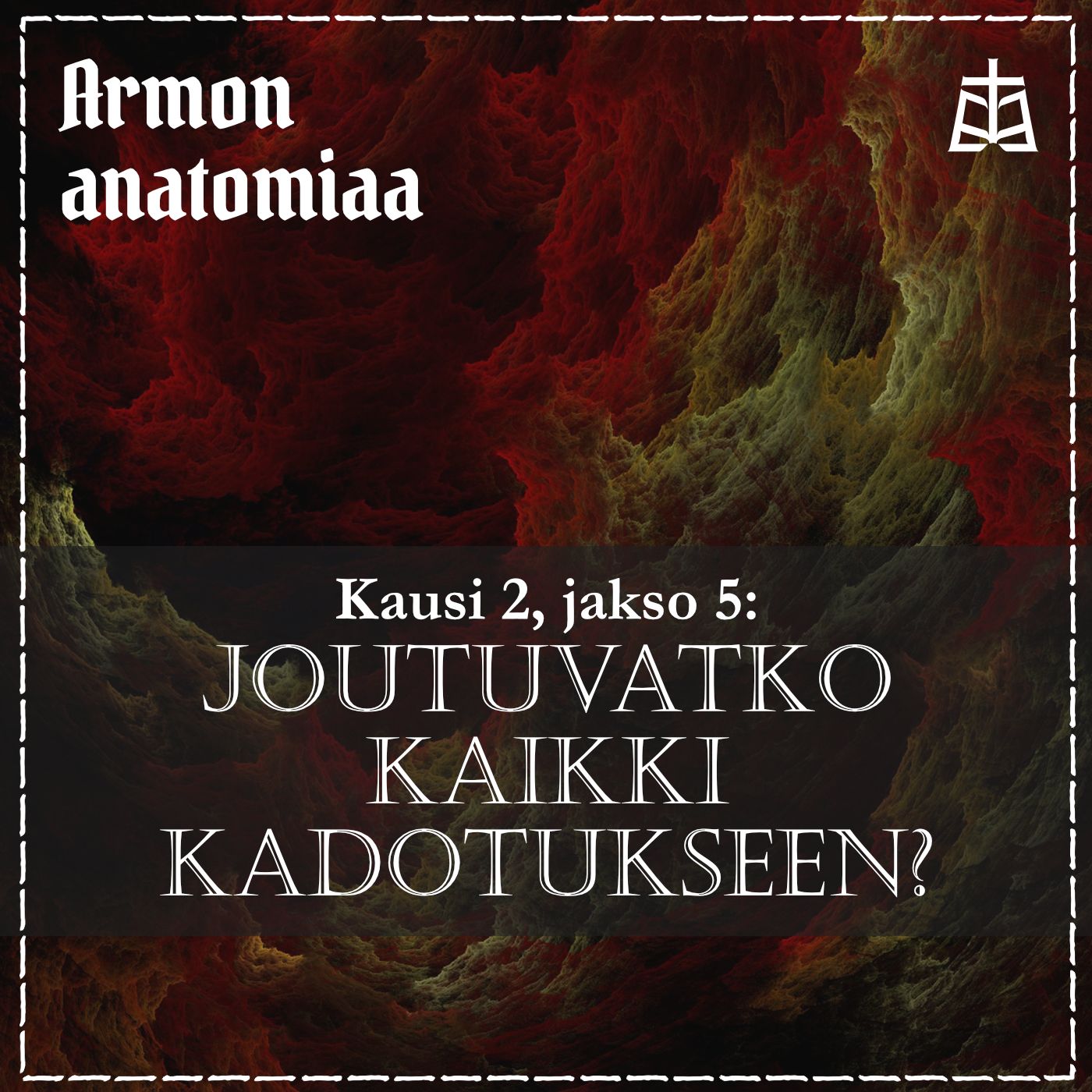 Joutuvatko kaikki kadotukseen? episode artwork