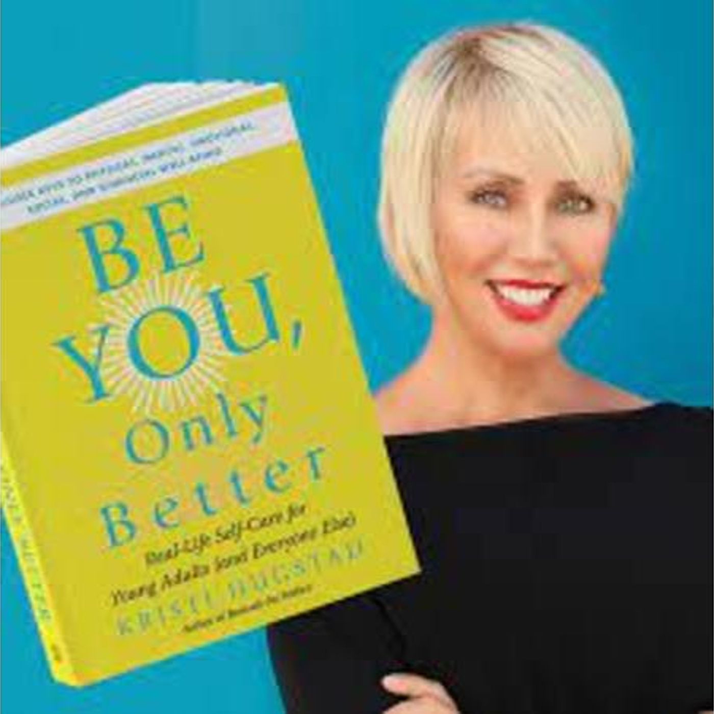 Author Kristi Hugstad returns to #ConversationsLIVE w/ #BeYouOnlyBetter episode artwork