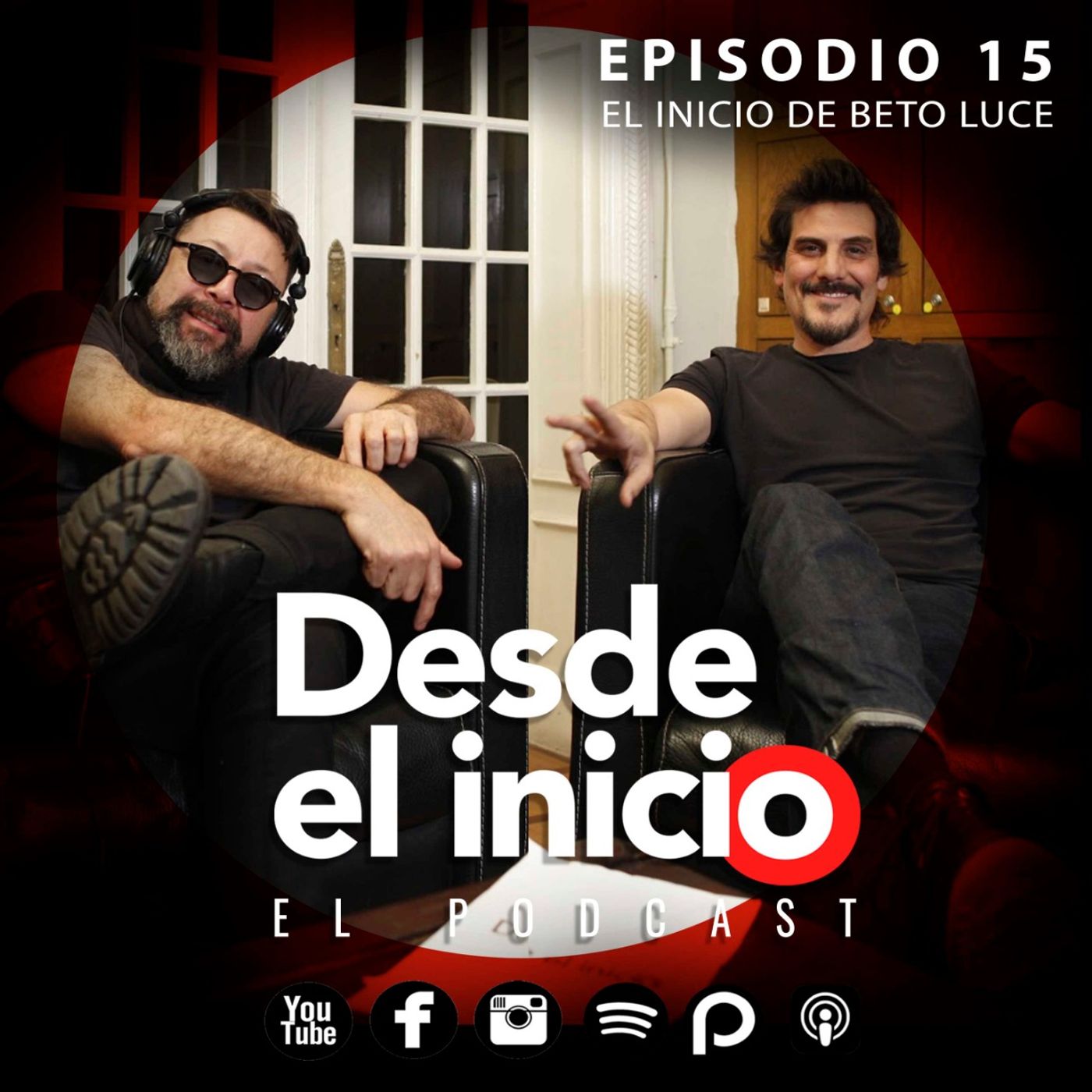 Desde el Inicio Episodio 15 -Umberto Luce-