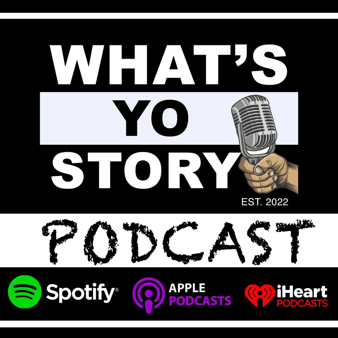 What\'s Yo Story