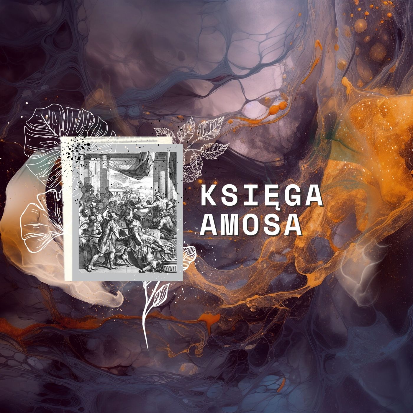 Księga Amosa || Rozdział 02 episode artwork