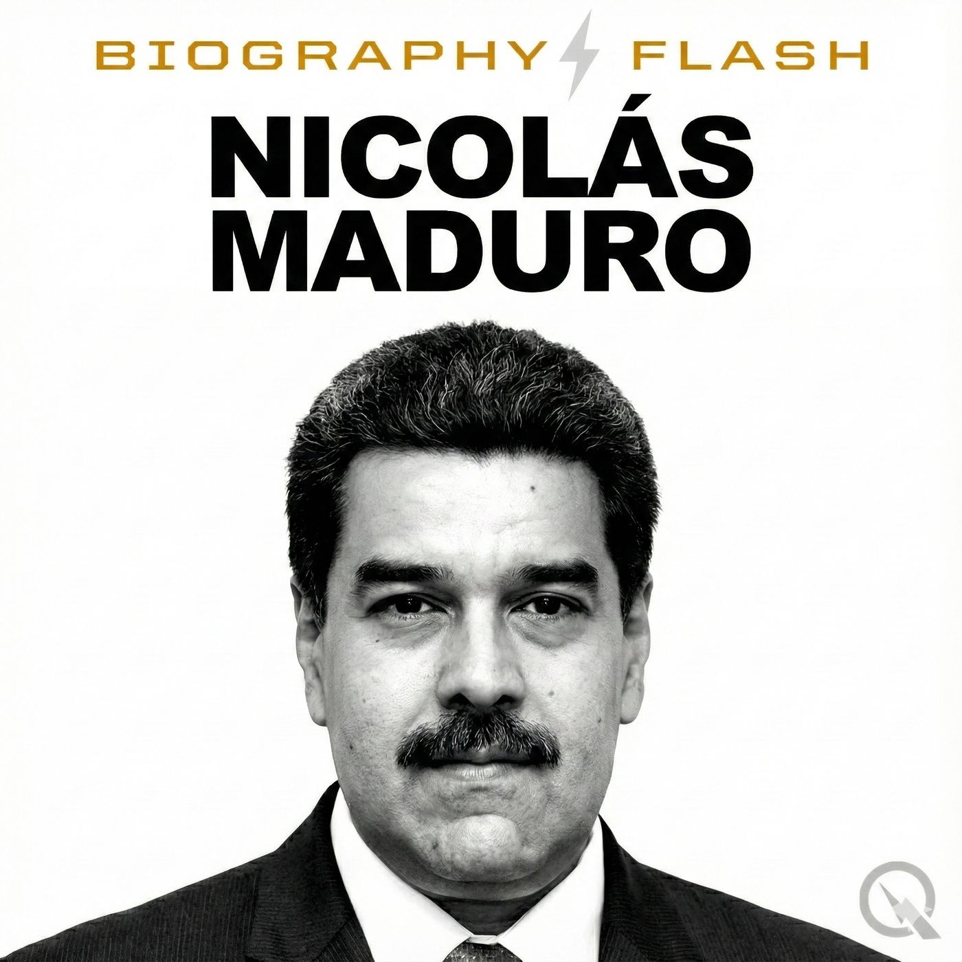 Biography Flash: Nicolas Maduro podcast artwork