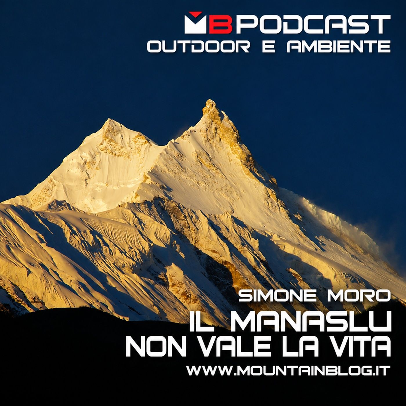 INTERVISTA – Simone Moro rinuncia al Manaslu: «Voglio salirlo, non morire sul Manaslu»