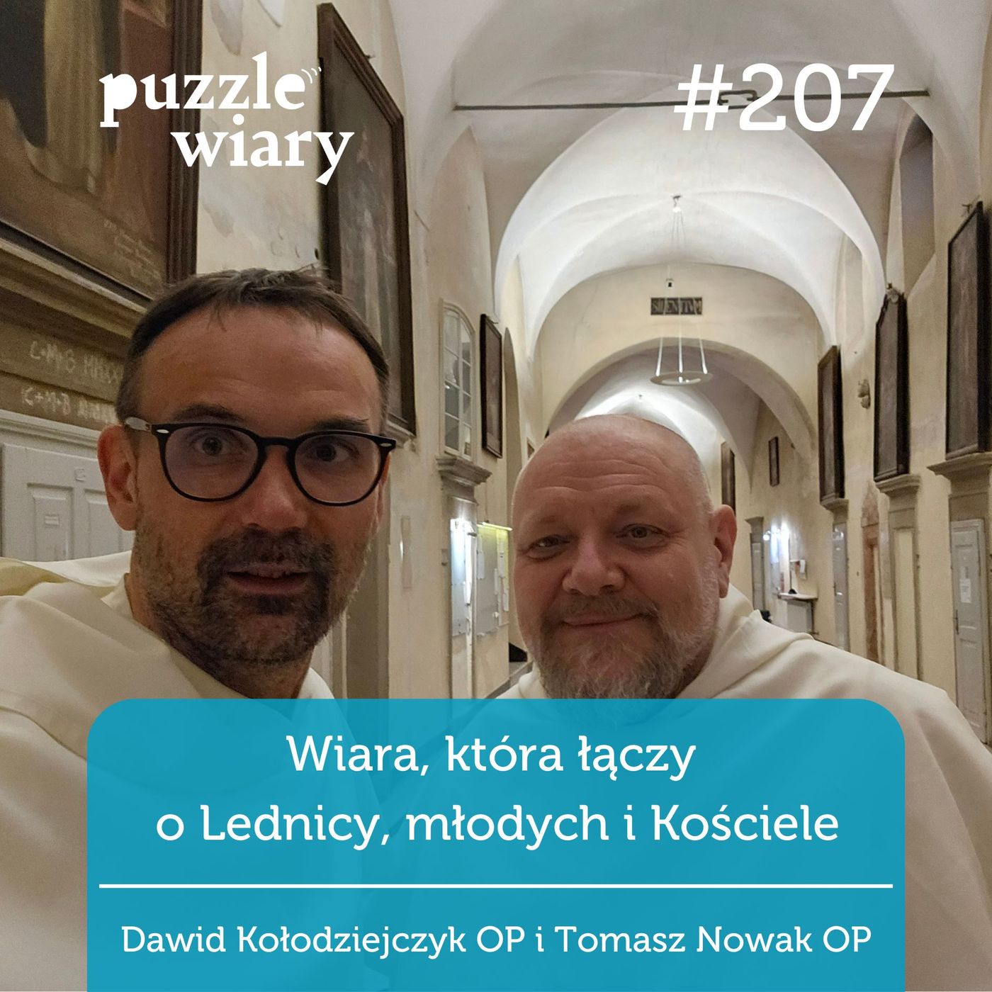 207: Wiara, która łączy: o Lednicy, młodych i Kościele