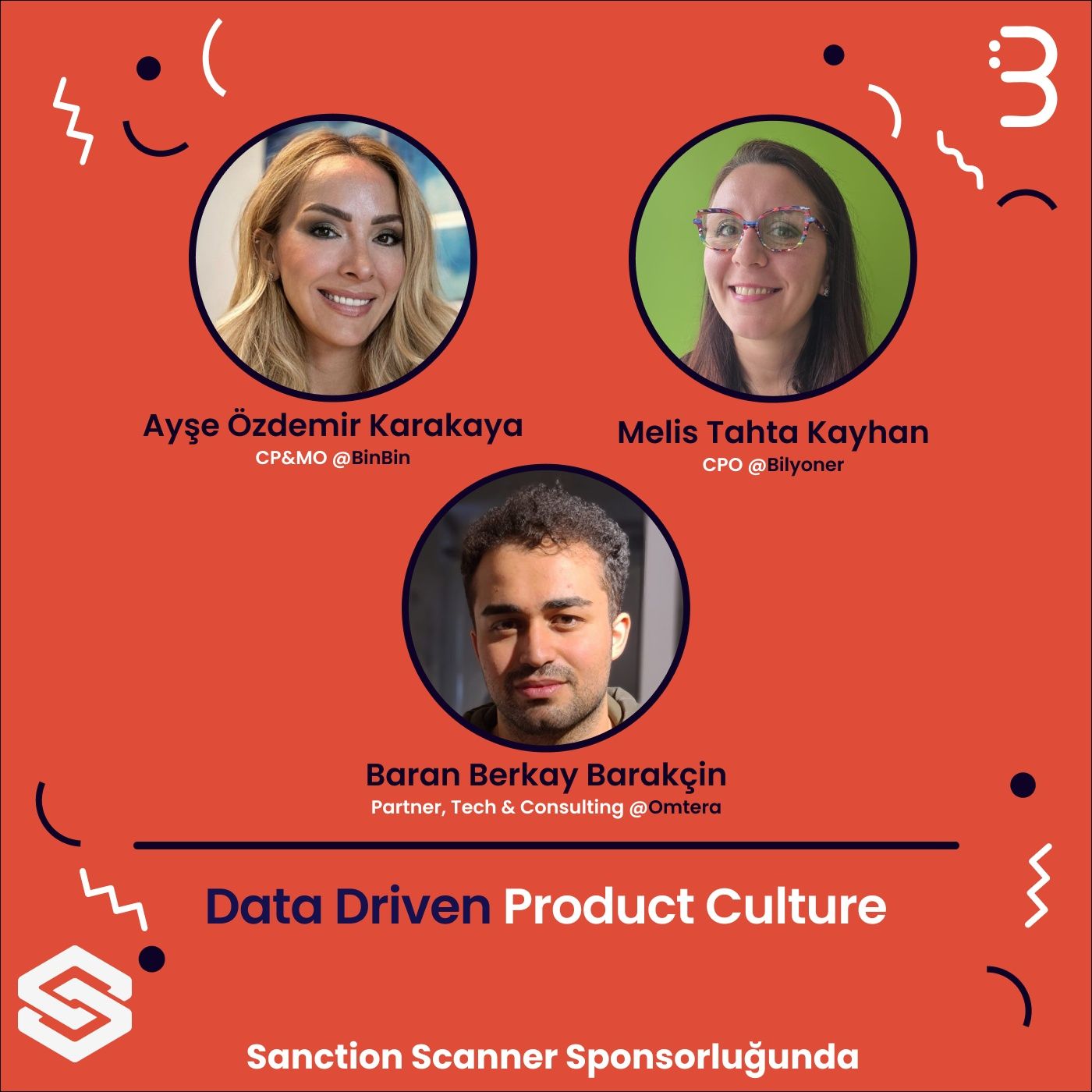 Ayşe Özdemir Karakaya & Melis Tahta Kayhan & Baran Berkay Barakçin | Data Driven Product Culture