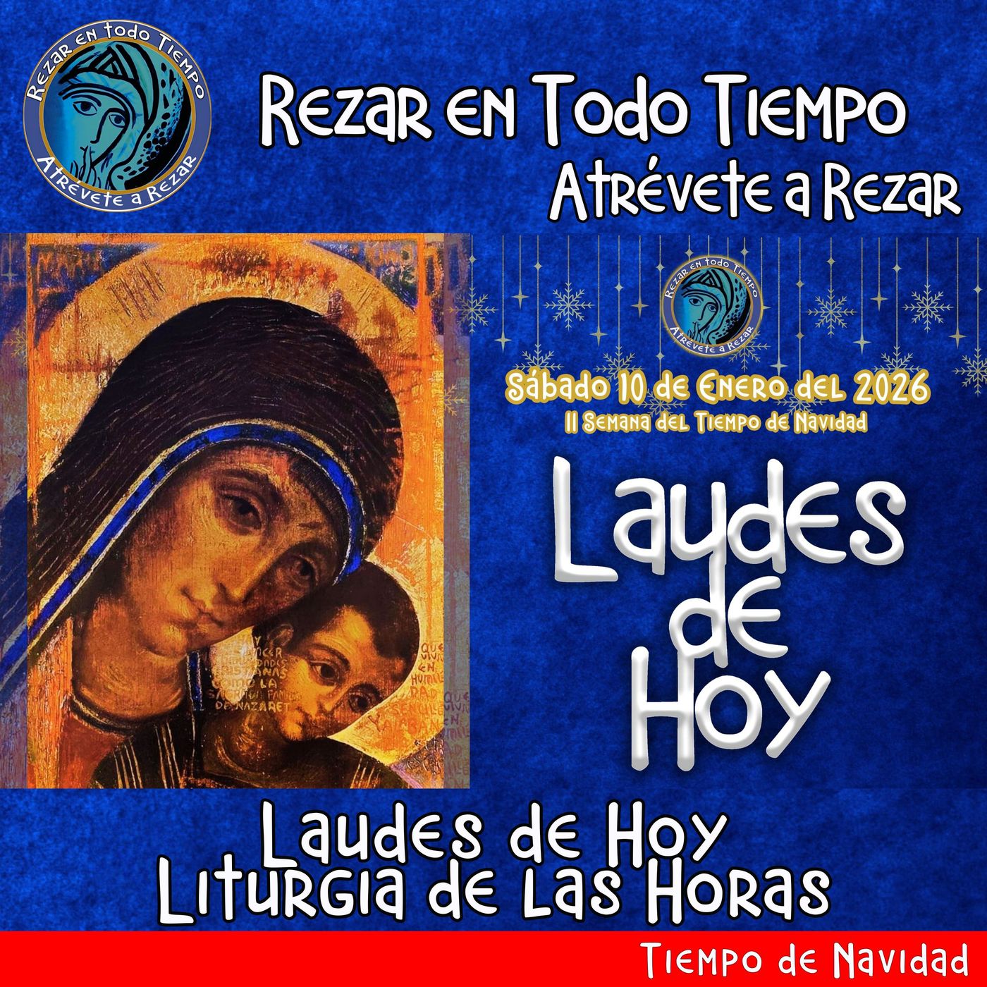 LAUDES DE HOY SÁBADO 10 DE ENERO 2026. CAMINO NEOCATECUMENAL. LITURGIA DE LAS HORAS. episode artwork