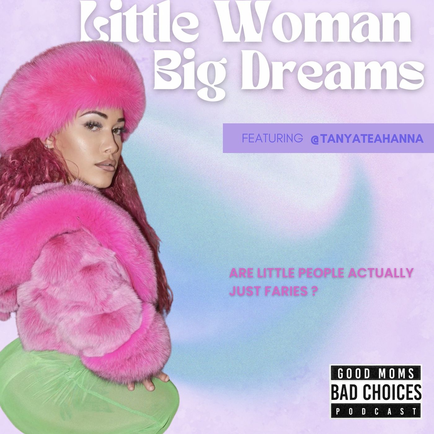 Little Woman Big Dreams feat. Tanya Tahana