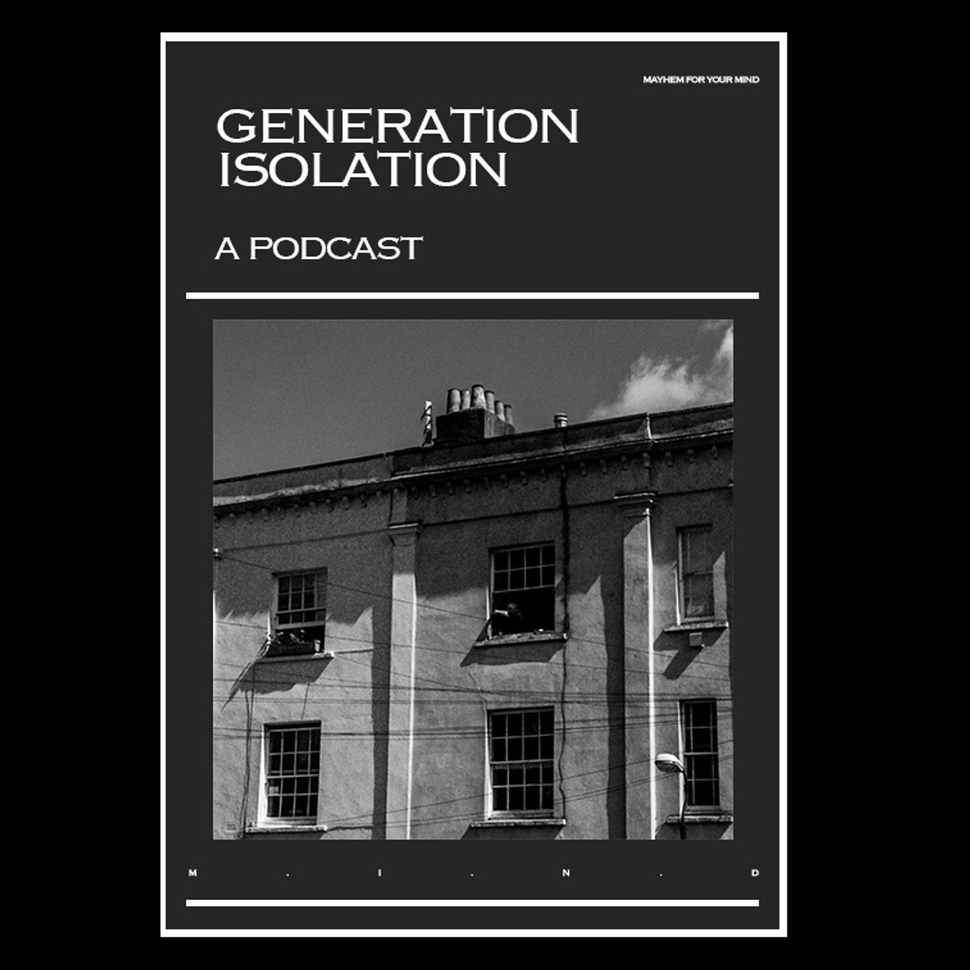 Generation Isolation - Kieran Birch