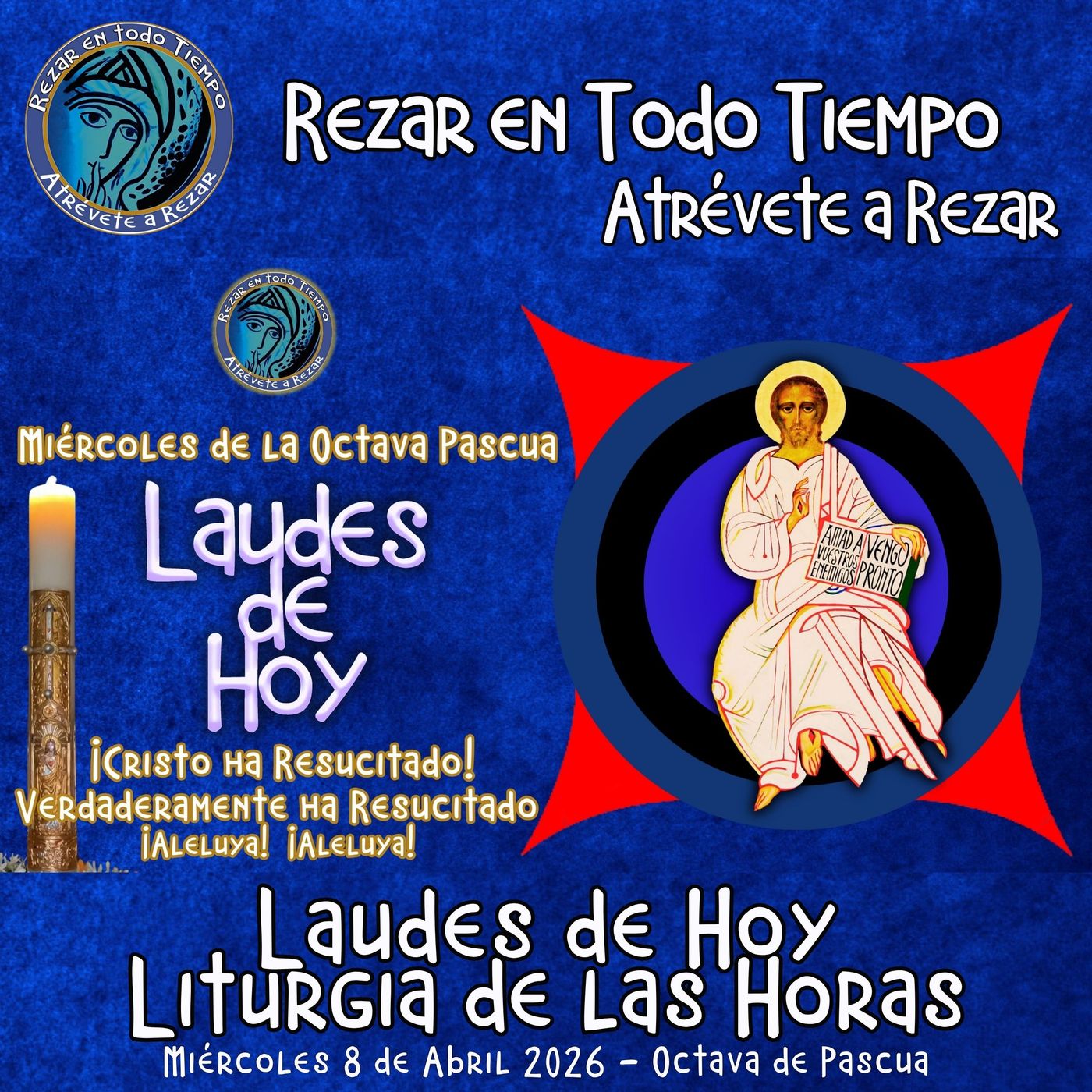 Laudes del dia de hoy, Miércoles 8 de Abril 2026 ✟ Liturgia de las Horas ✟ 8va de Pascua✟ CAMINO NEOCATECUMENAL.