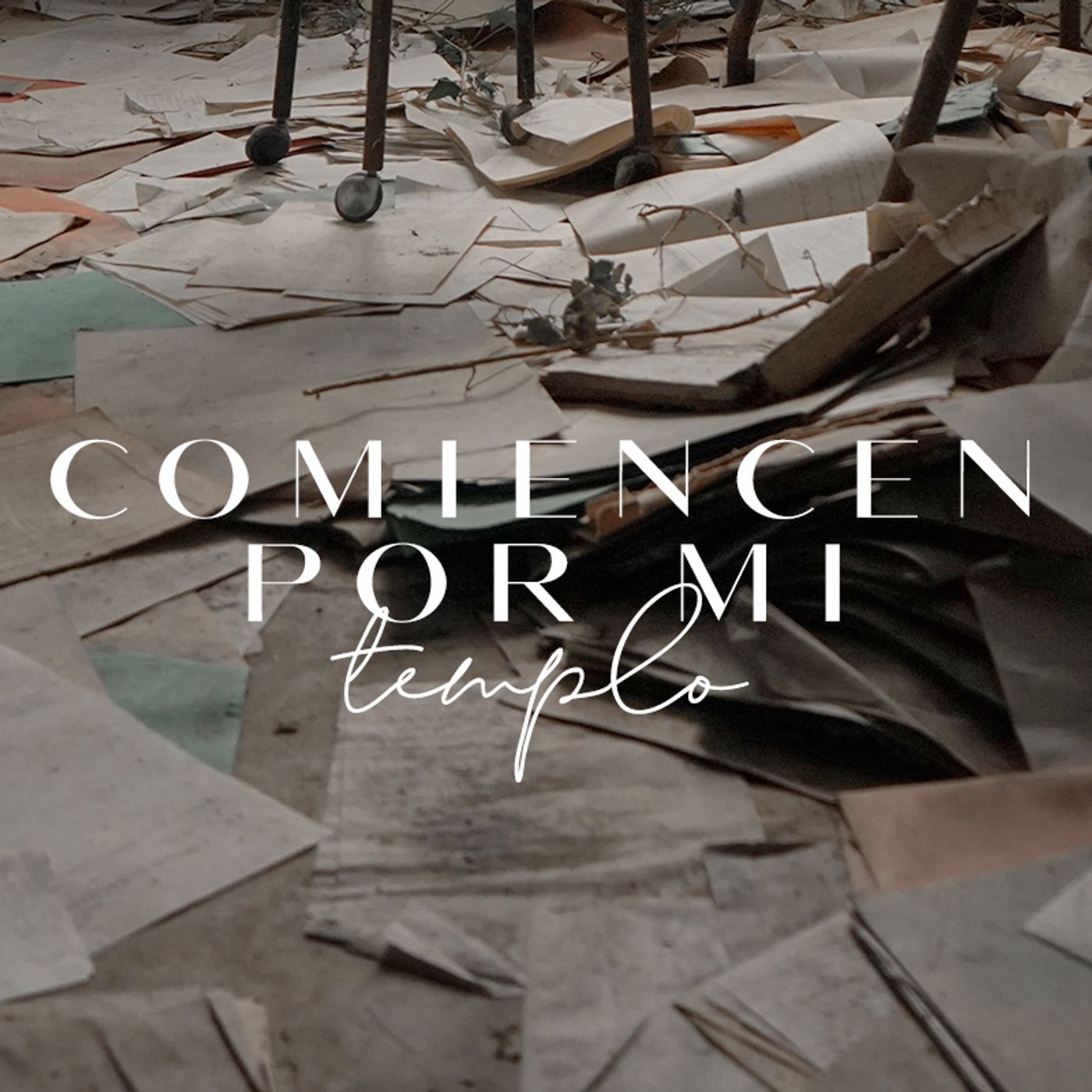 Comiencen por mi templo