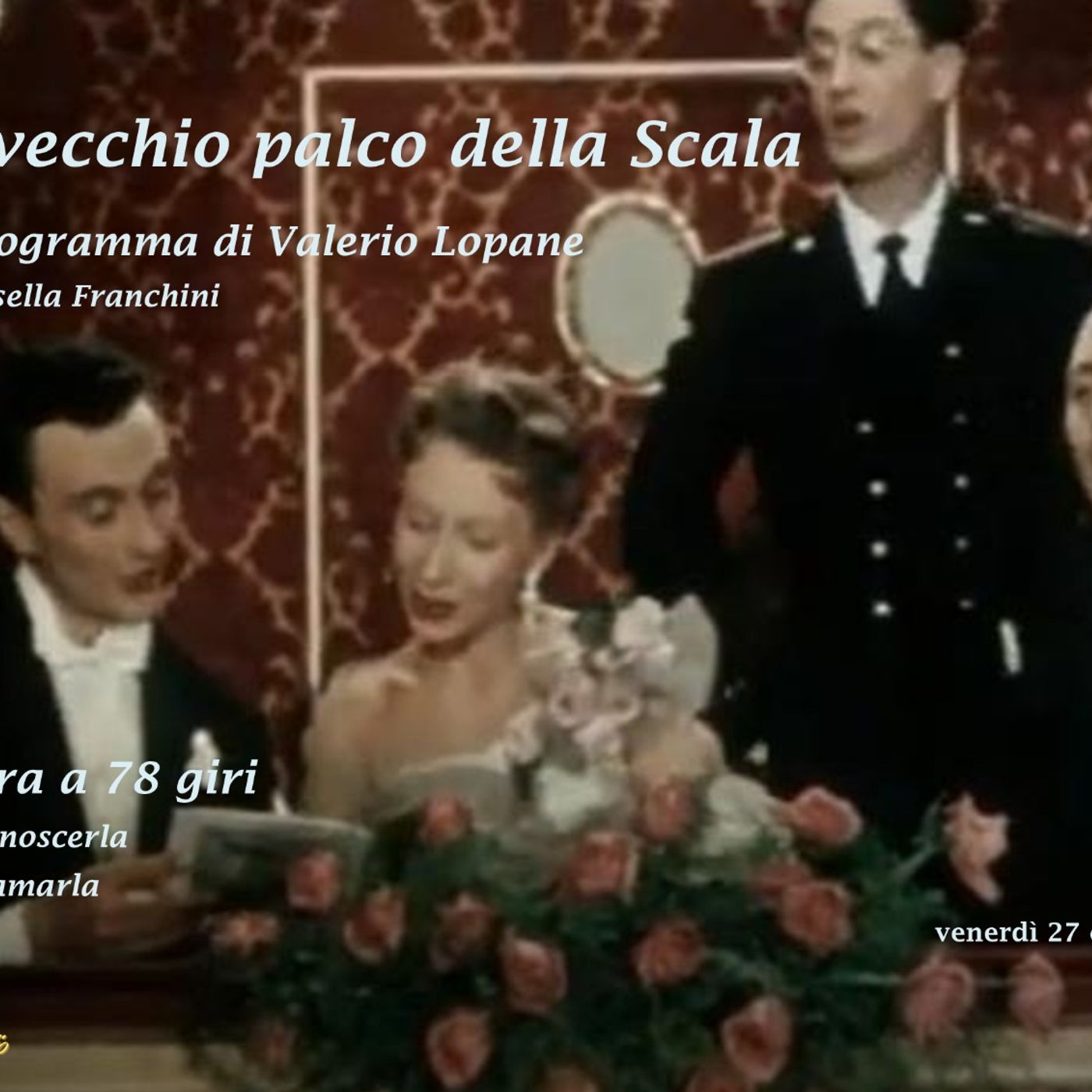 Un Vecchio Palco della Scala podcast artwork