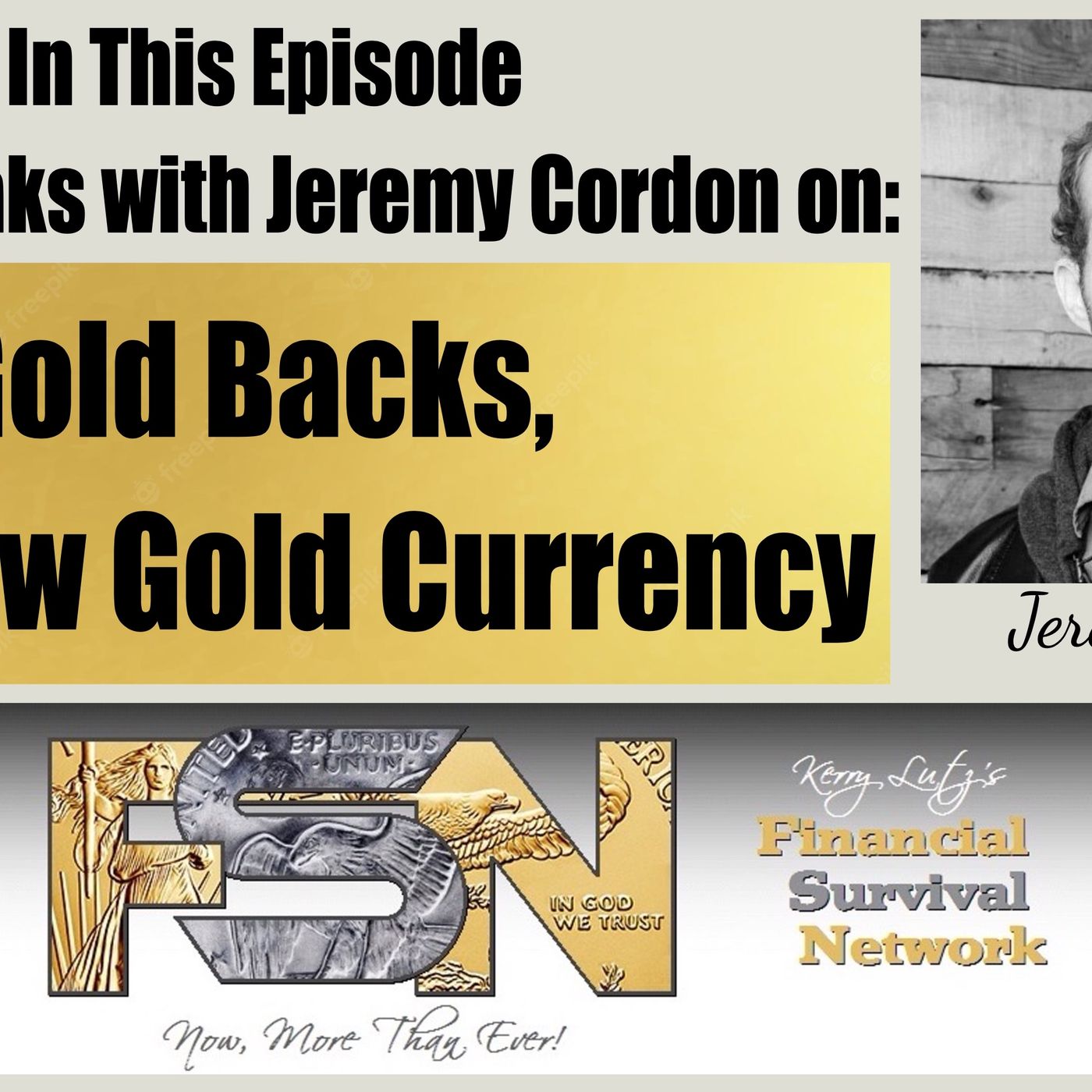 cover of episode Gold Backs, The New Gold Currency -- Jeremy Cordon #5826