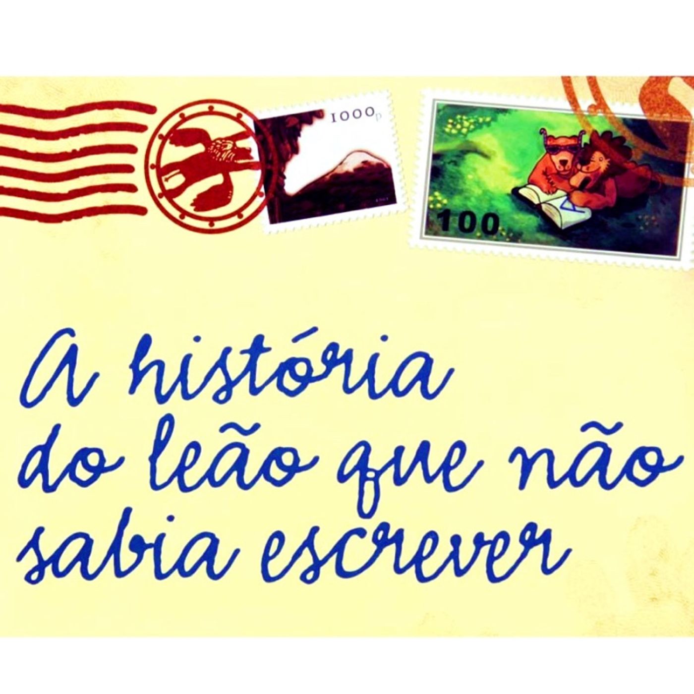 A história do leão que não sabia escrever