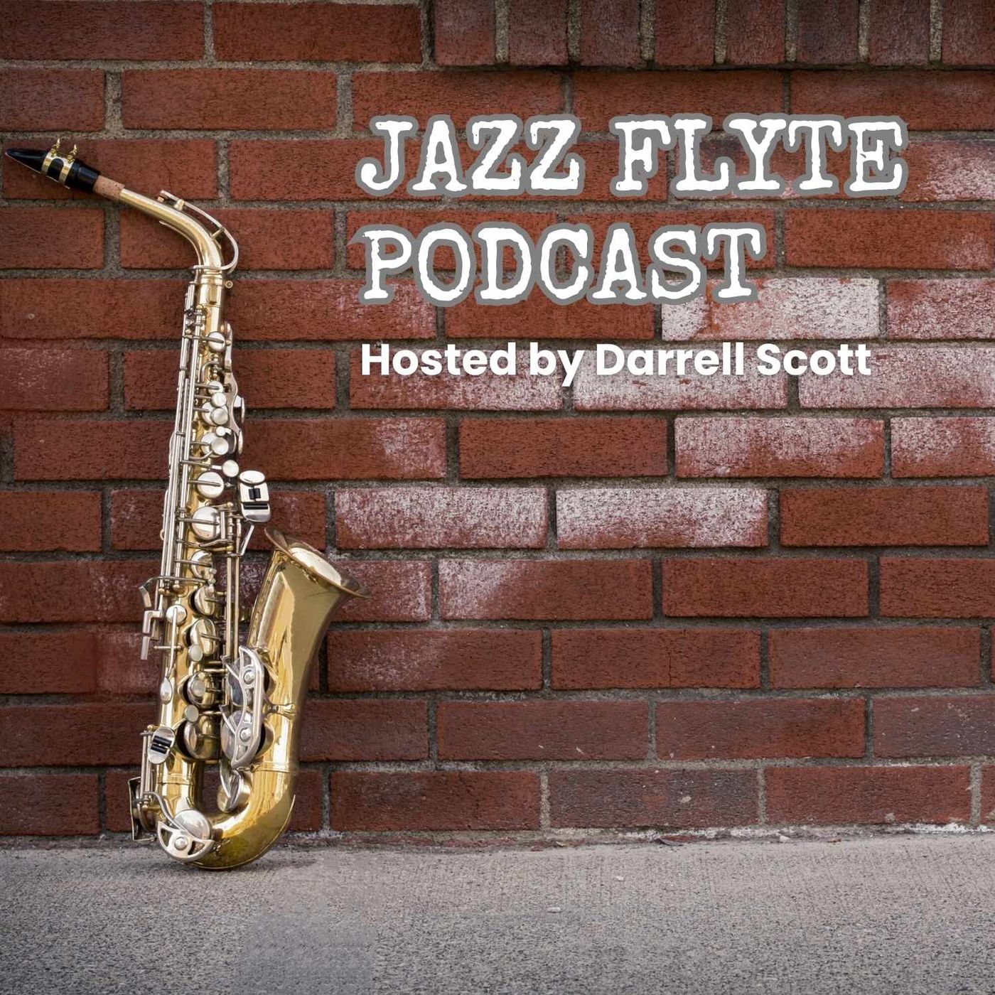 Jazz Flyte Podcast
