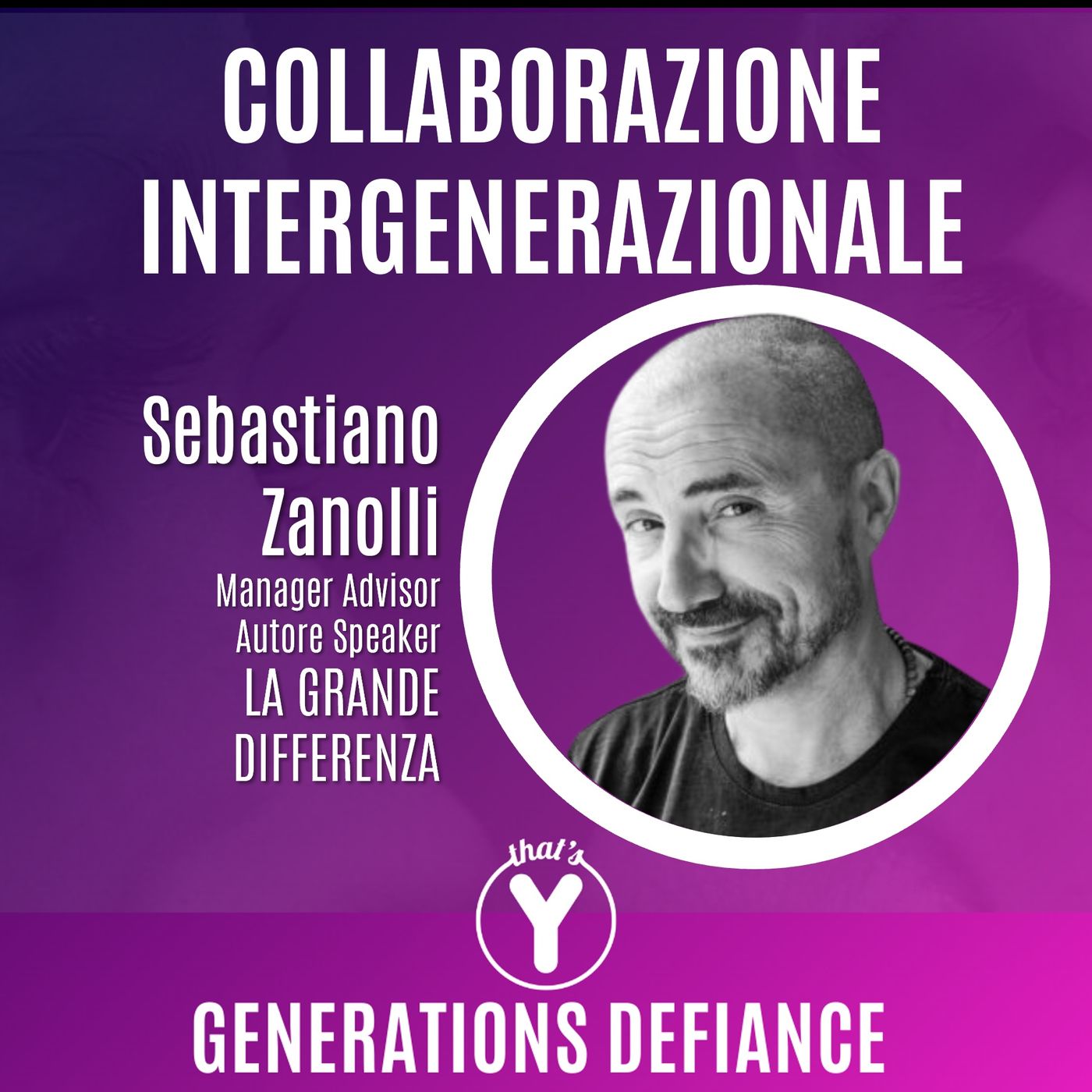 "Collaborazione Intergenerazionale" con Sebastiano Zanolli [Generation Defiance]