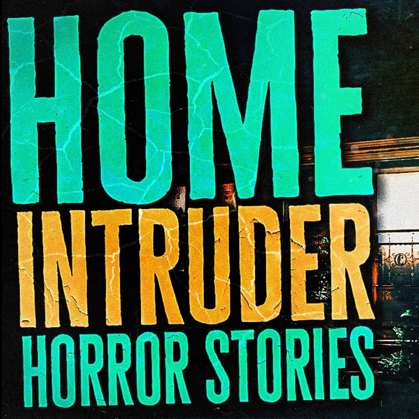 10 True Scary Home Alone Horror Stories _ Intruders Stories episode artwork