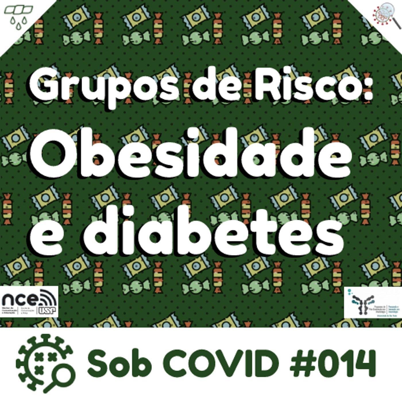 Sob COVID #014 - "Grupos de Risco: Obesidade e diabetes" episode artwork