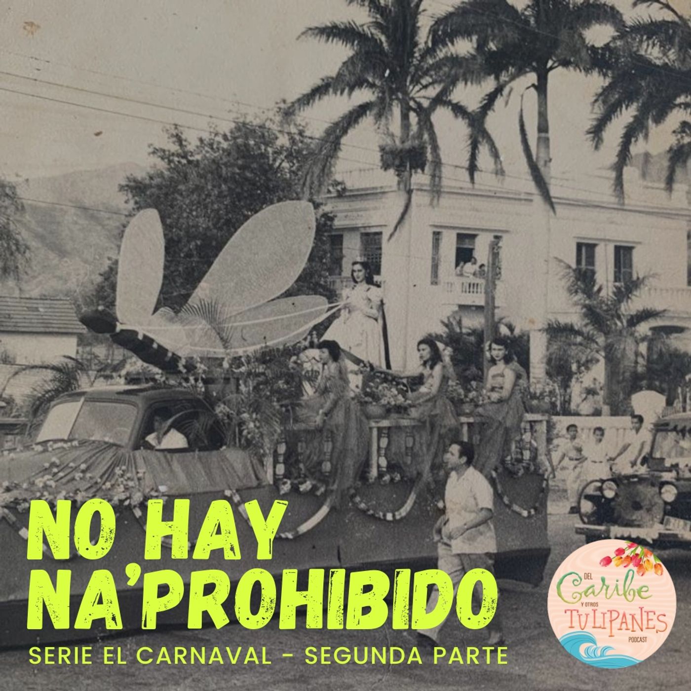 Del Caribe y otros Tulipanes
