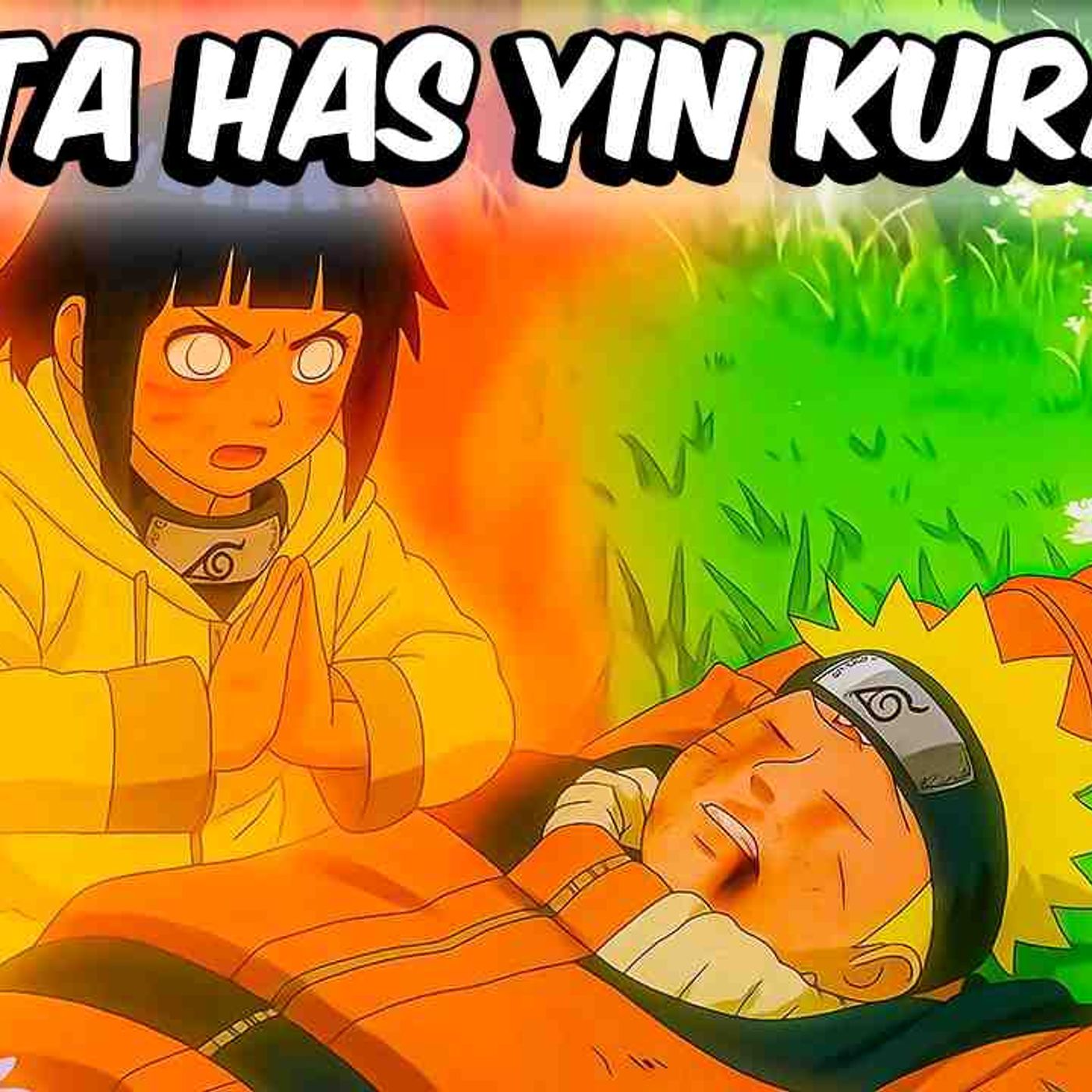 What If Hinata Was Yin Kurama_s Jinchuriki_ (Full Movie)(MP3_160K) episode artwork