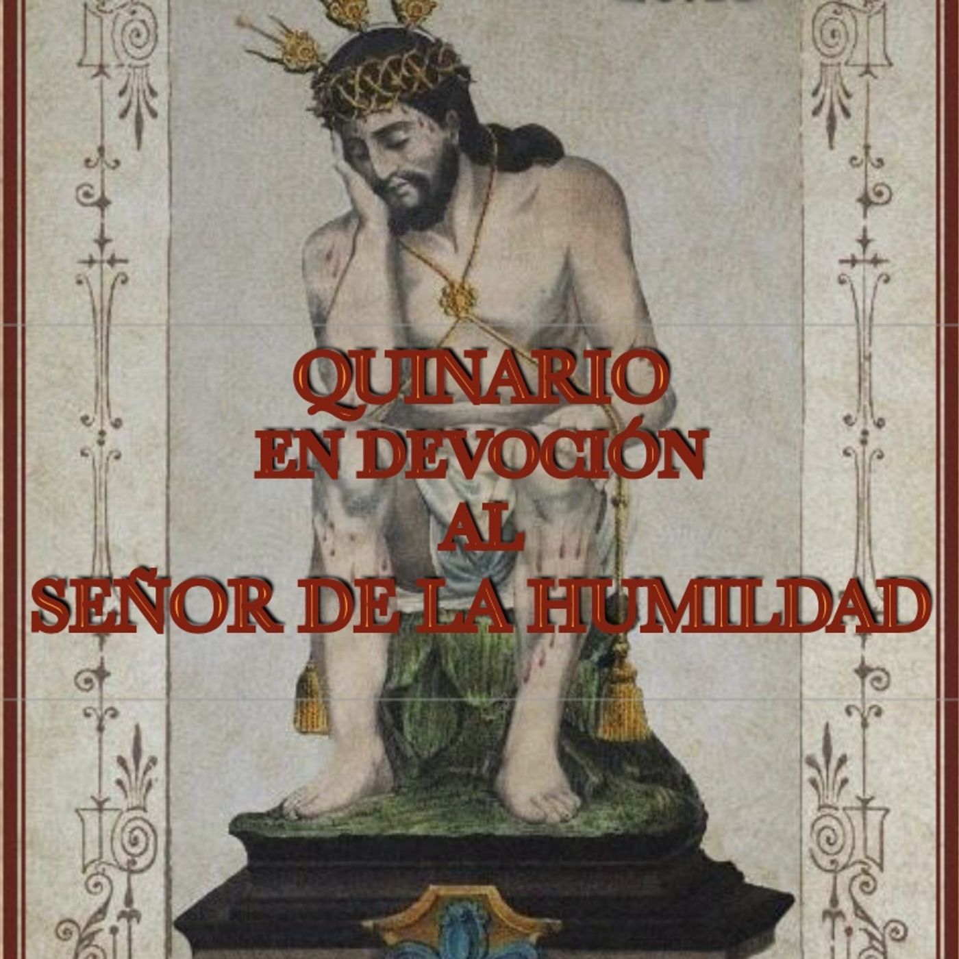 QUINARIO AL SEÑOR DE LA HUMILDAD
