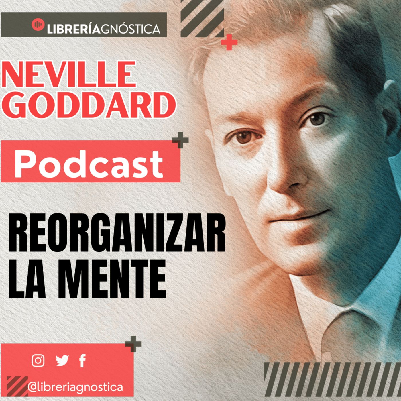 💥 NEVILLE GODDARD ❯ REORGANIZAR LA MENTE 📚 Audio Completo 🧲 ¡Manifiesta Tu Realidad Ahora! episode artwork