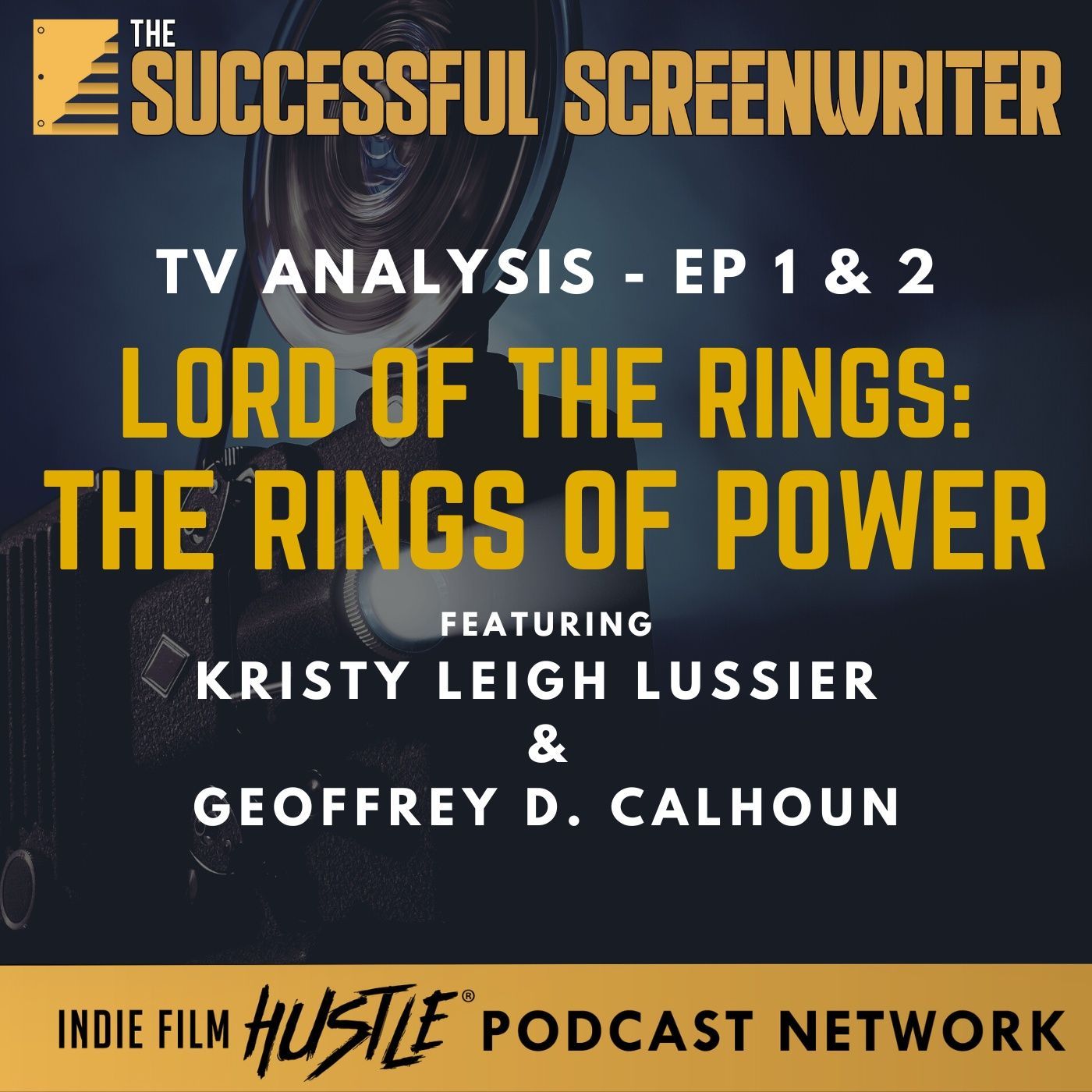 Ep 147 - The Rings Of Power - TV Analysis with Kristy Leigh Lussier episode artwork