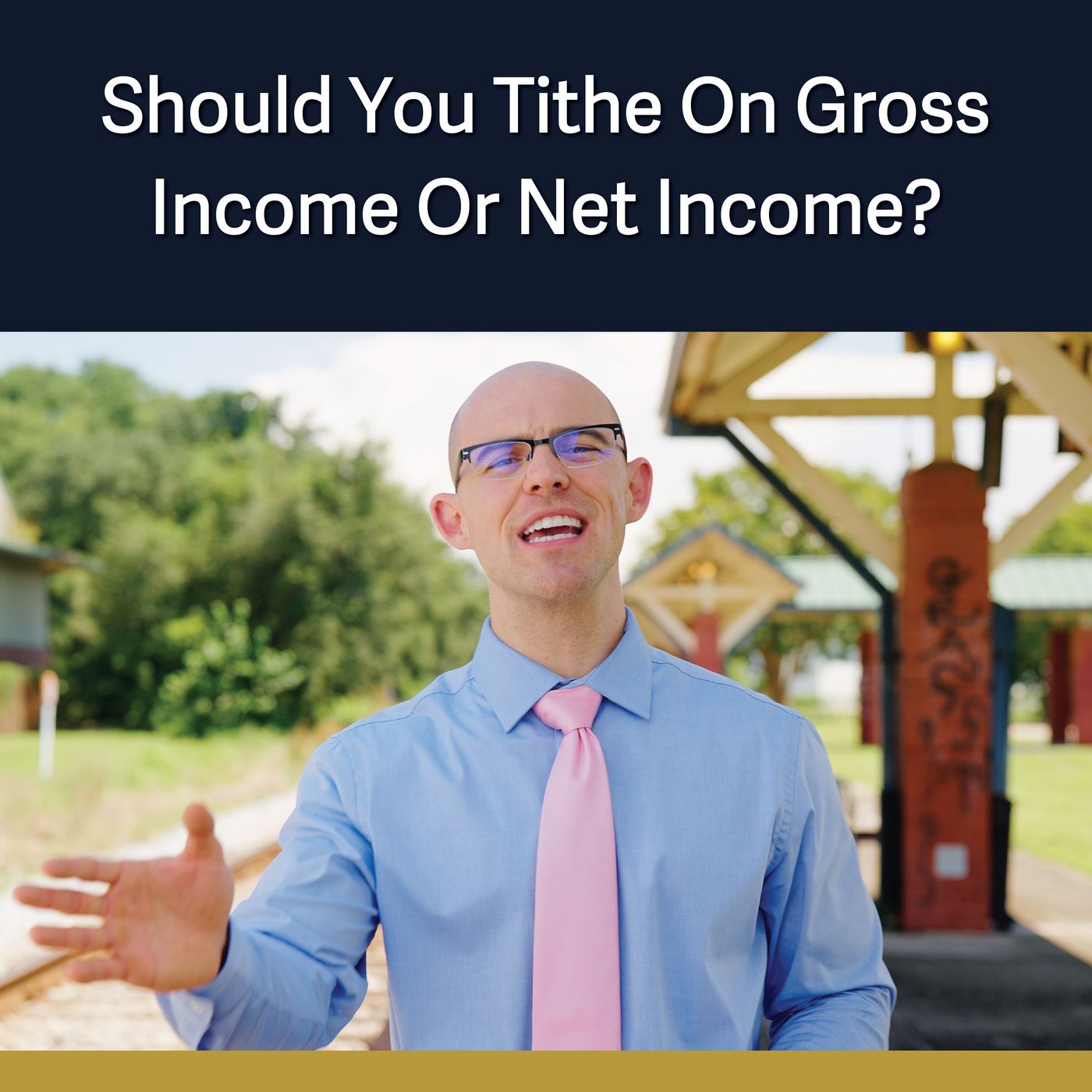 Ep.68 - Should I Tithe on My Gross or Net Income?