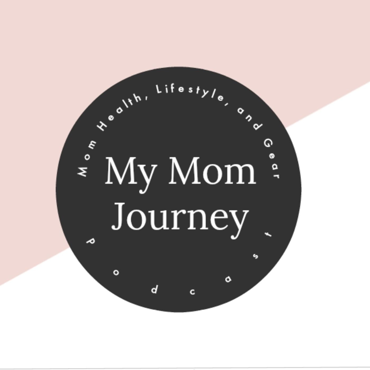 My Mom Journey