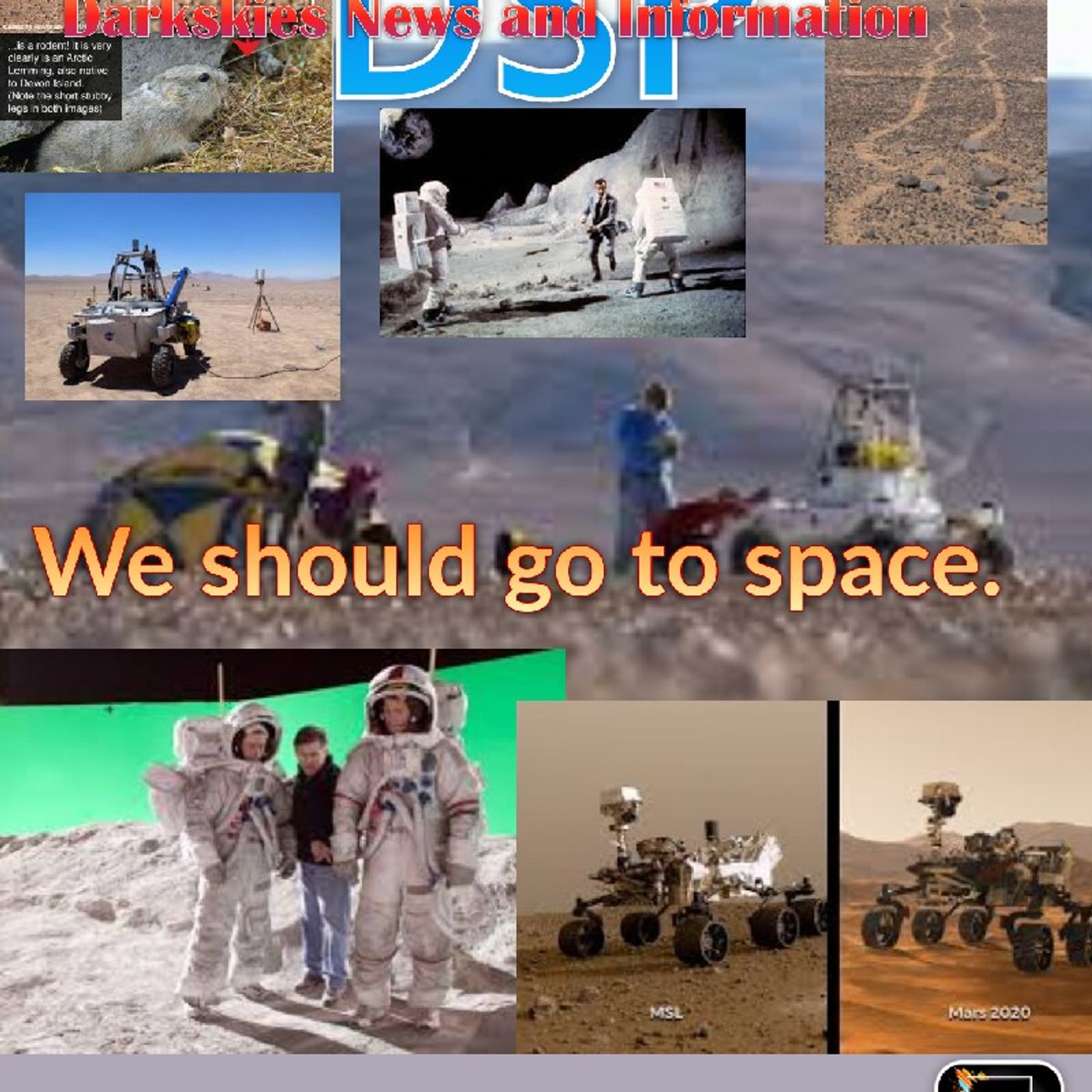 We should go to space - Dark Skies News and information episode artwork