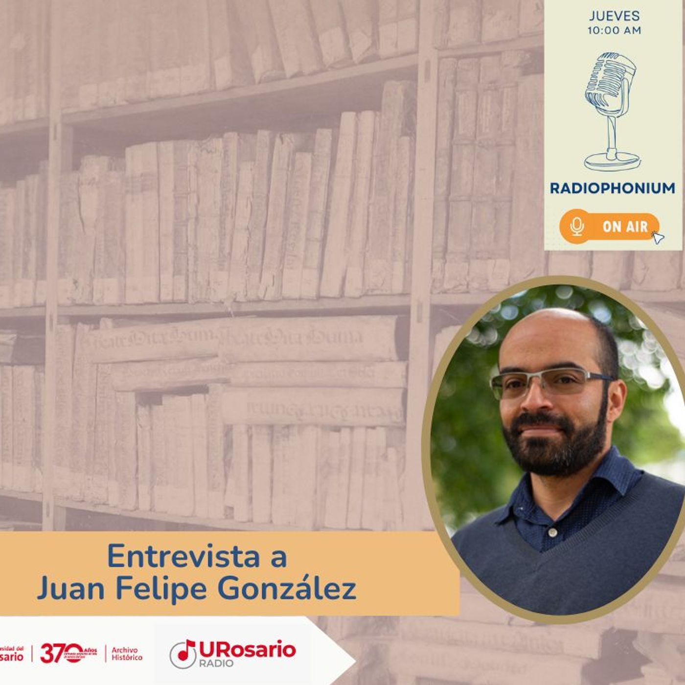 Juan Felipe González: Explora la Historia del Libro en Colombia y Europa episode artwork