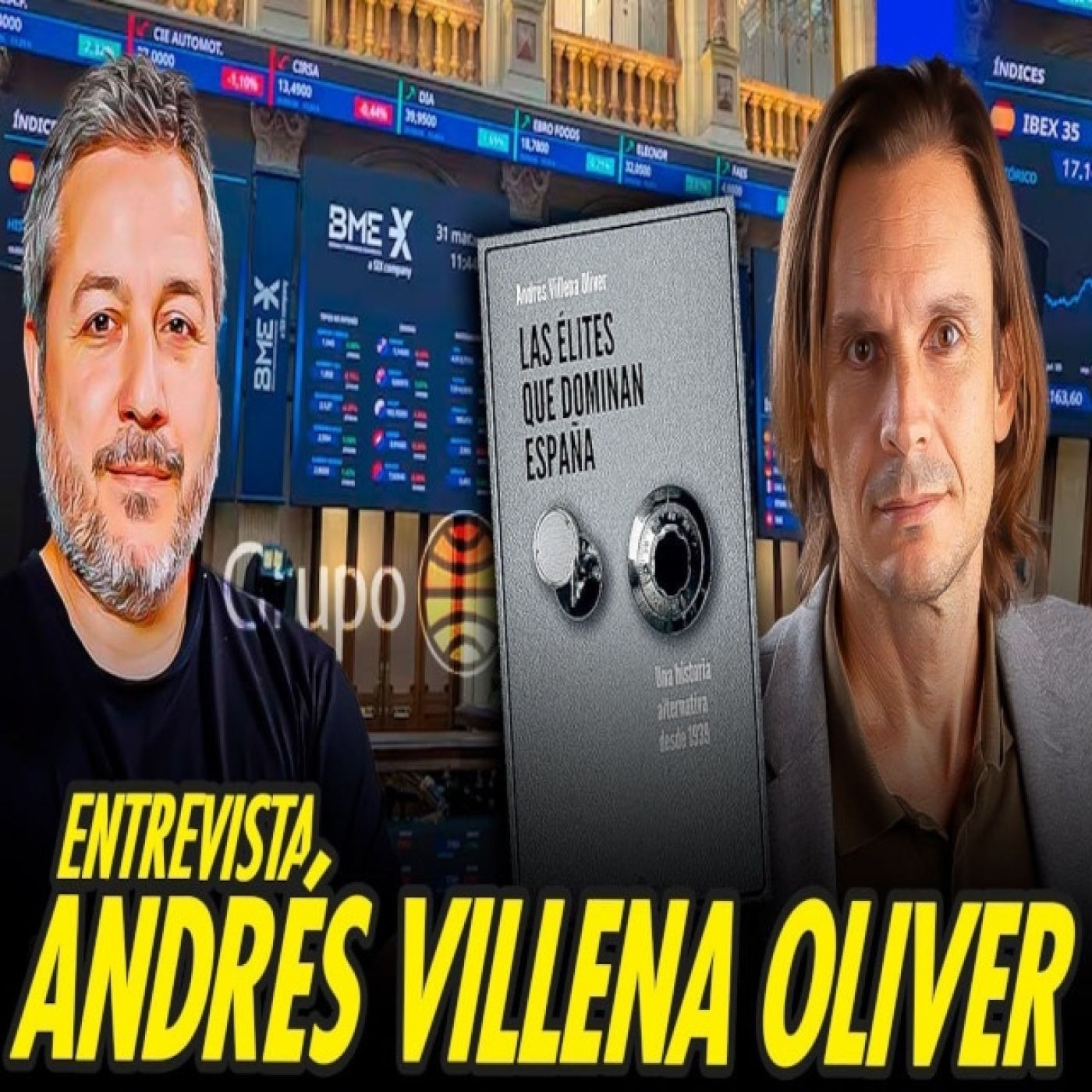 LAS ÉLITES QUE DOMINAN ESPAÑA. ENTREVISTA A ANDRÉS VILLENA episode artwork