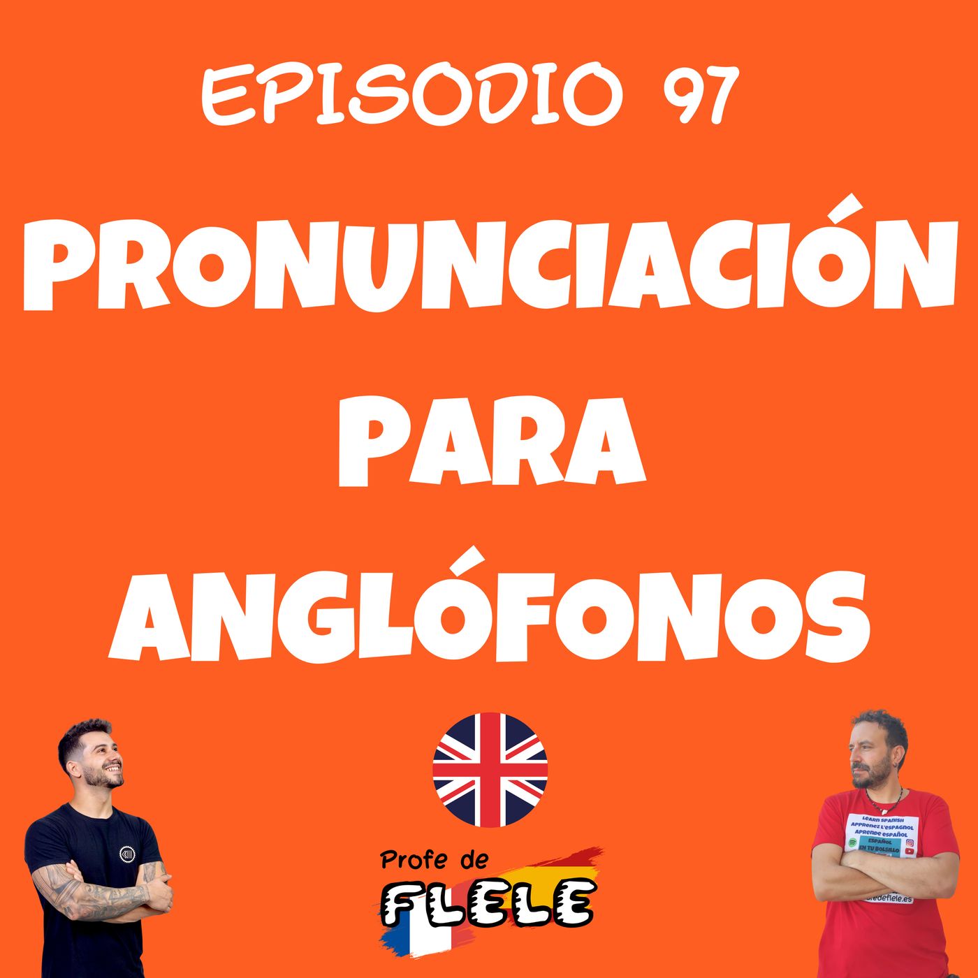 PRONUNCIACIÓN PARA ANGLÓFONOS episode artwork