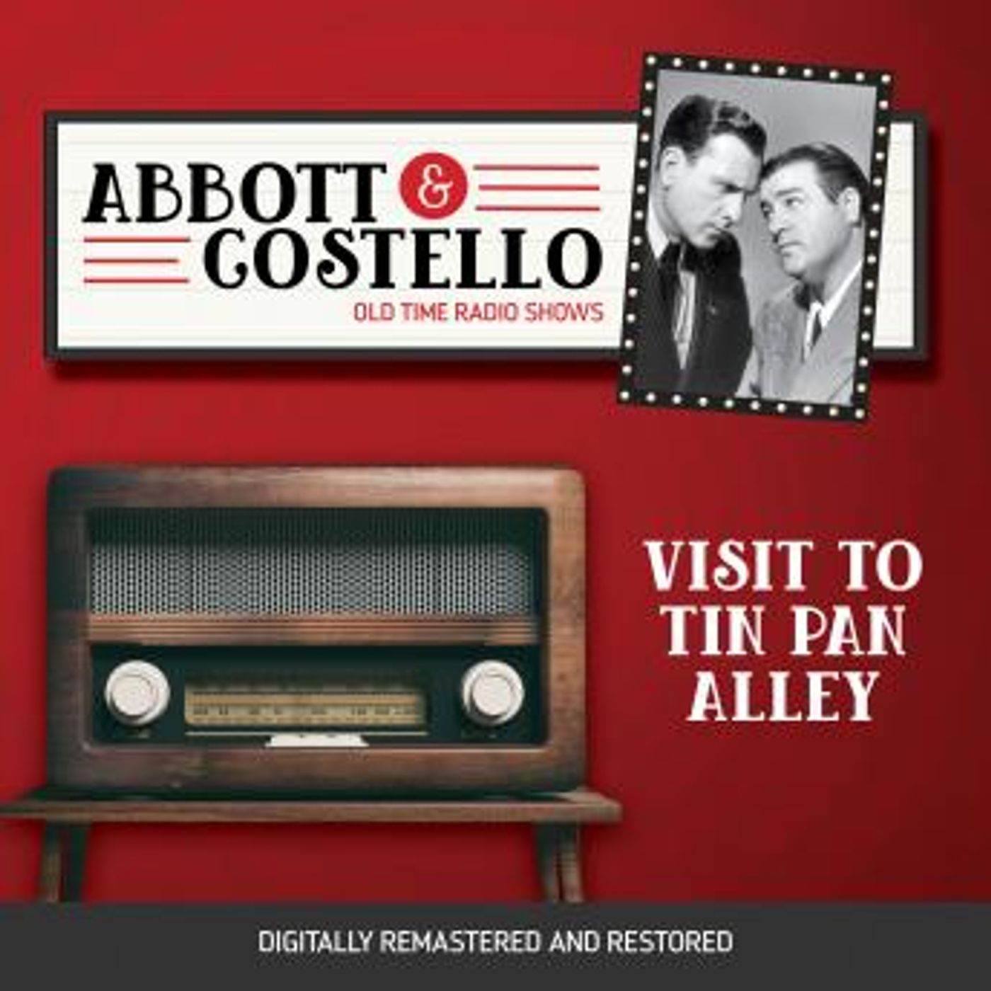 Abbott and Costello: Visit to Tin Pan Alley by Bud Abbott, Lou Costello episode artwork