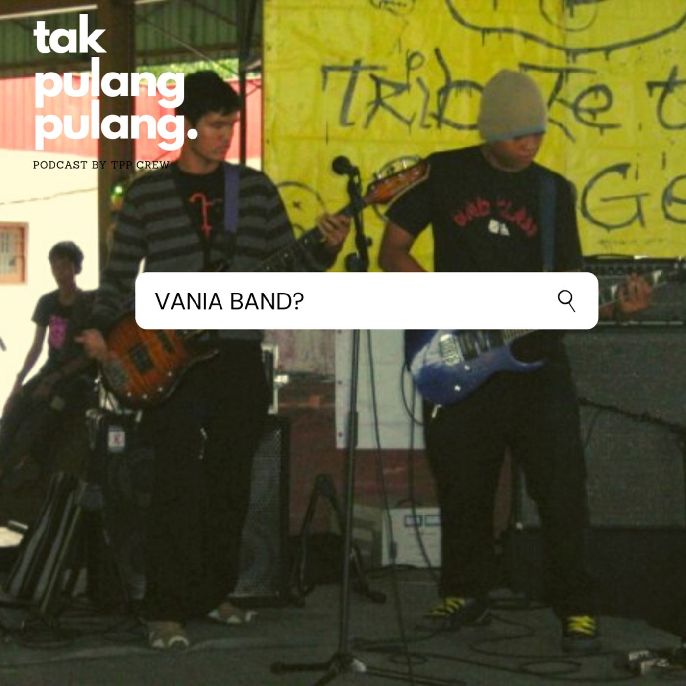Tak Pulang Pulang Podcast