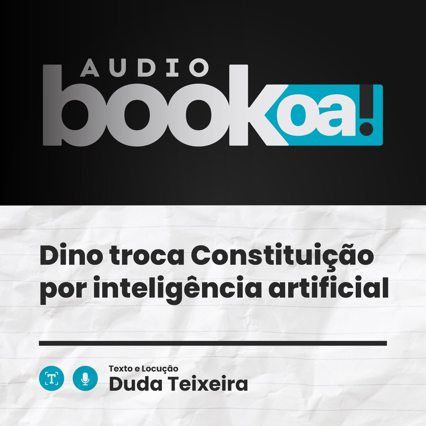 Dino troca Constituição por inteligência artificial | Audiobook OA! episode artwork