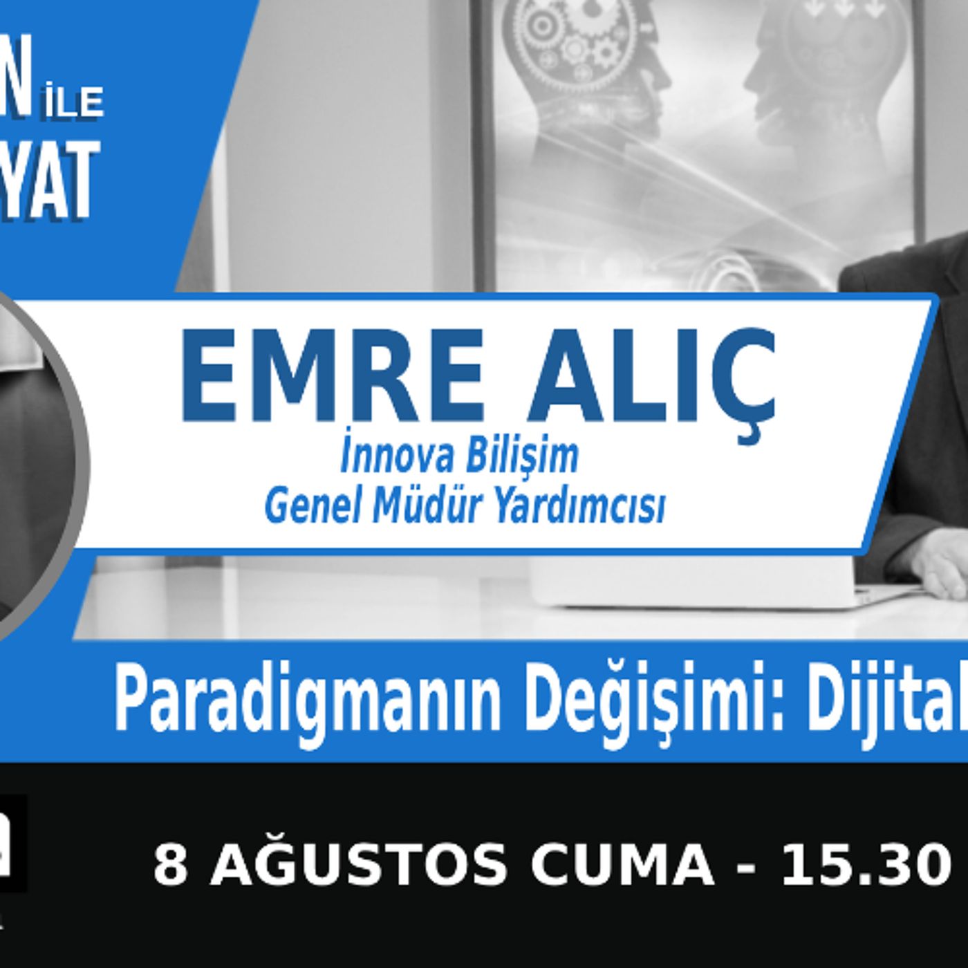 "Paradigmanın Değişimi: Dijital Yönetişim" | Bölüm564