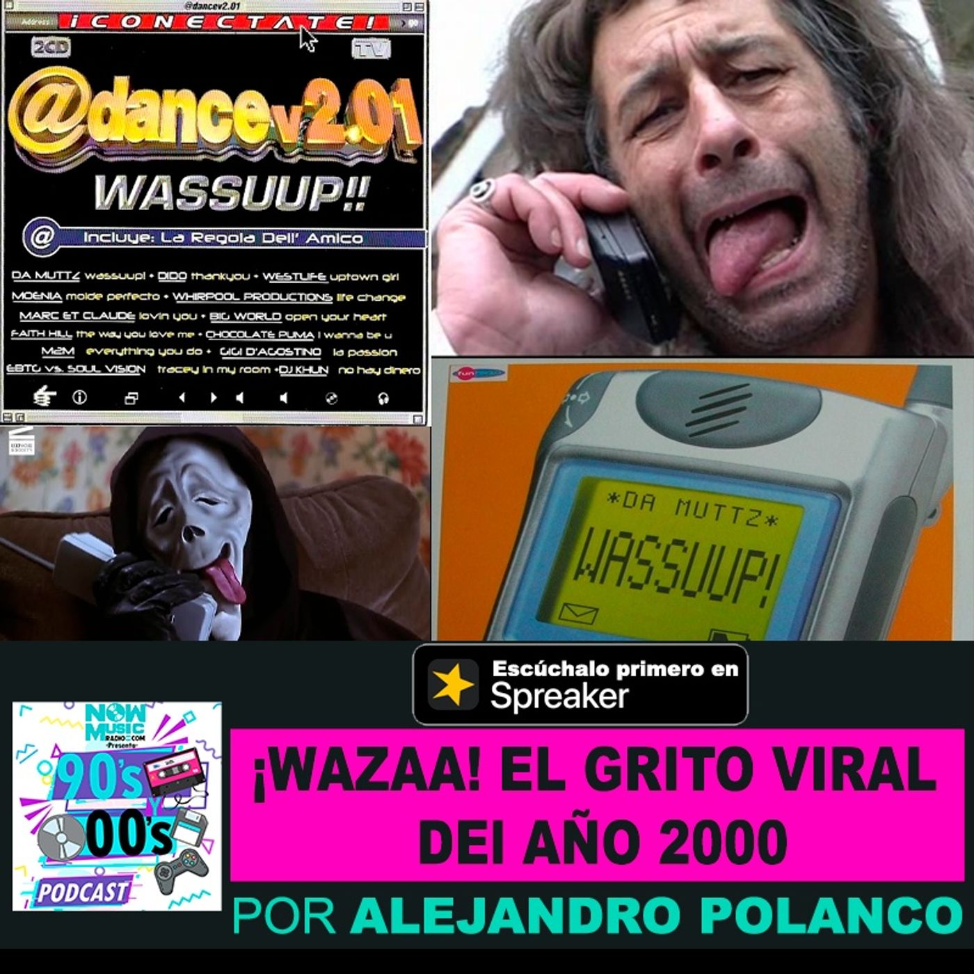 ¡Wazaa! El grito viral del año 2000 episode artwork