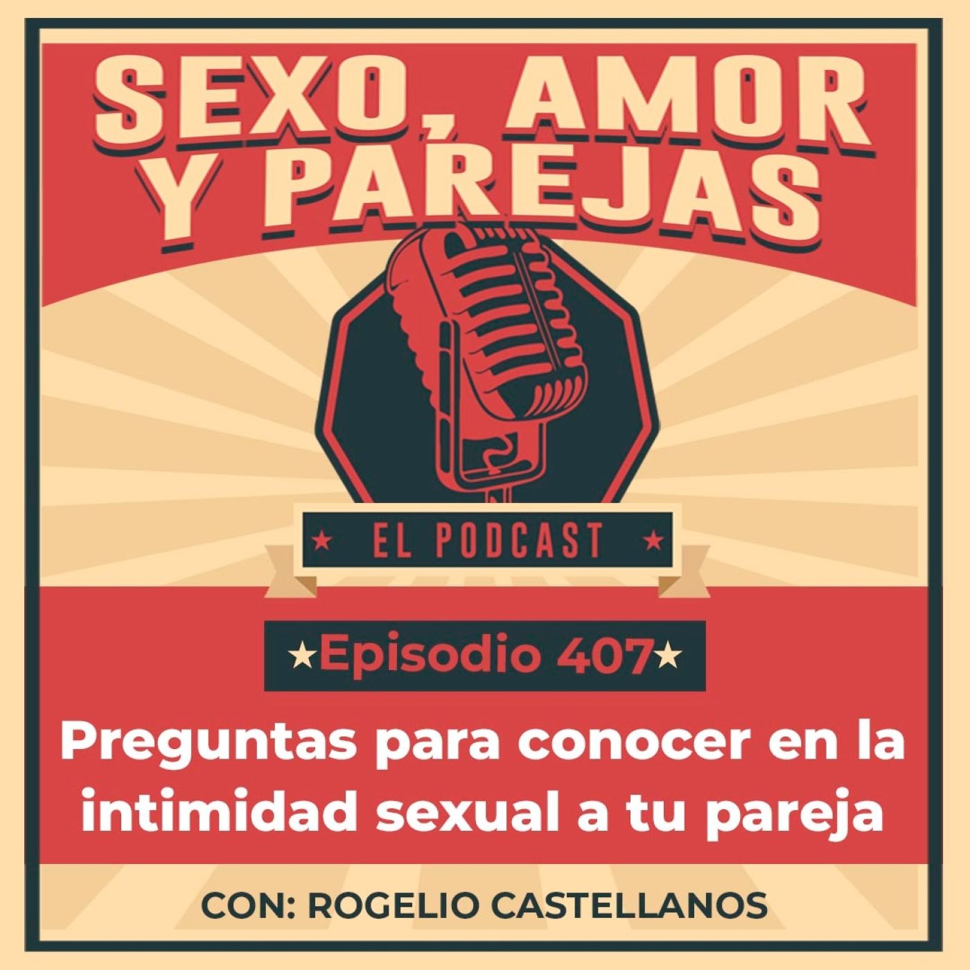 E407 Preguntas para conocer en la intimidad sexual a tu pareja