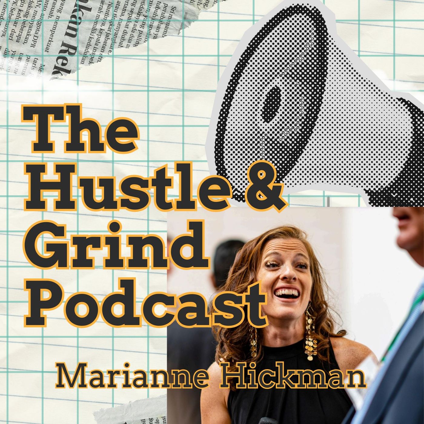 The Hustle & Grind Podcast