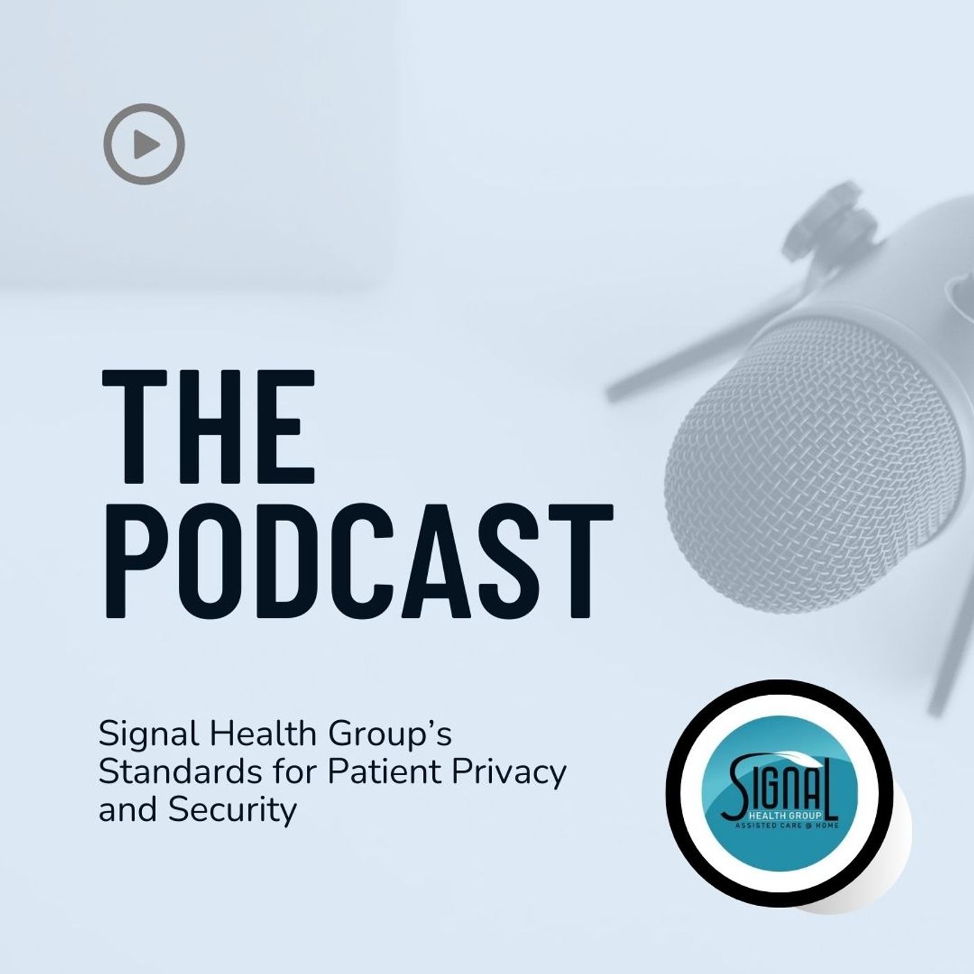 Signal Health Group’s Standards for Patient Privacy and Security episode artwork