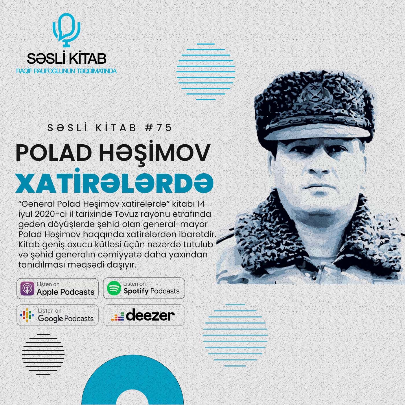 General Polad Həşimov Xatirələrdə | SƏSLİ KİTAB #75 episode artwork