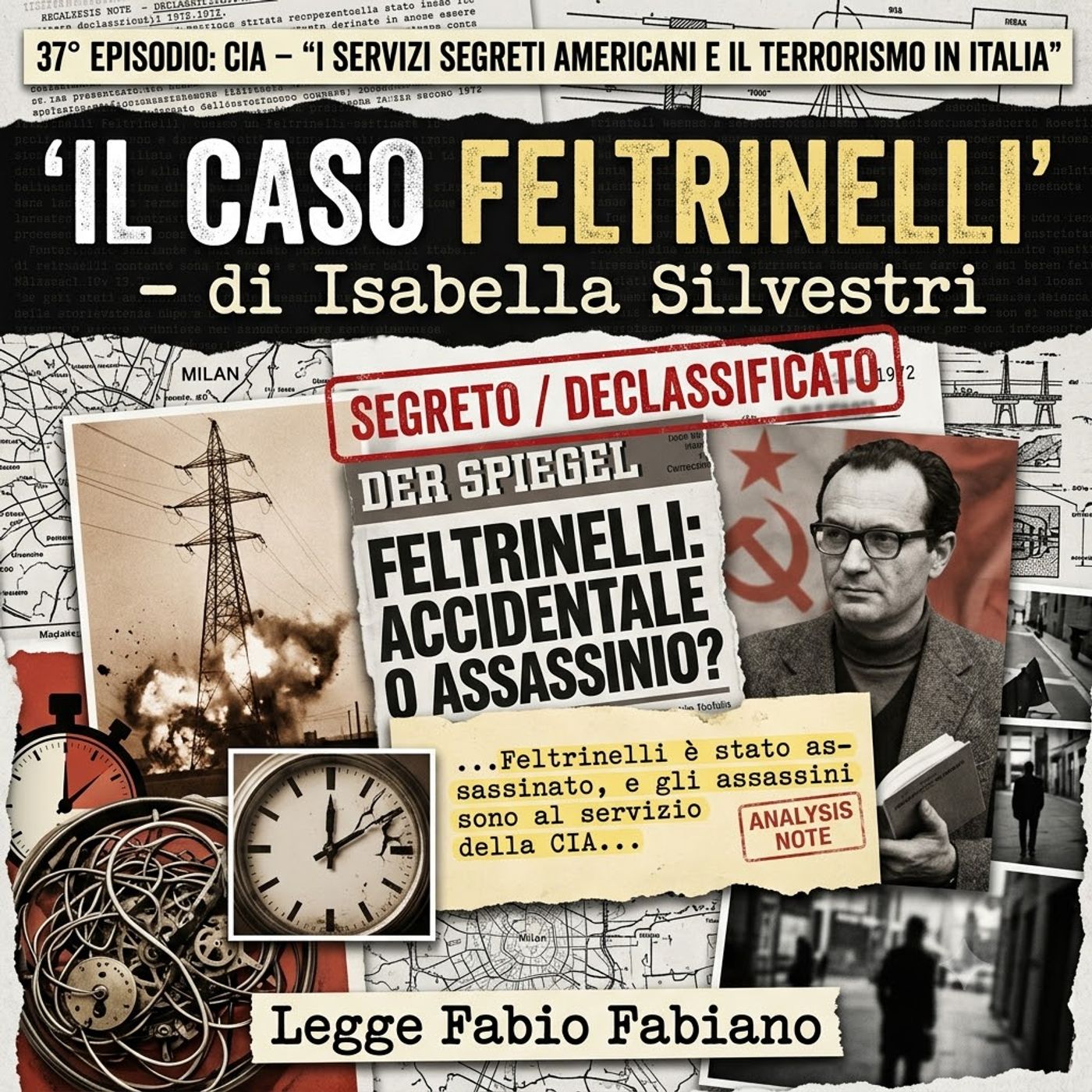 37° episodio -Il caso Feltrinelli - di Isabella Silvestri episode artwork