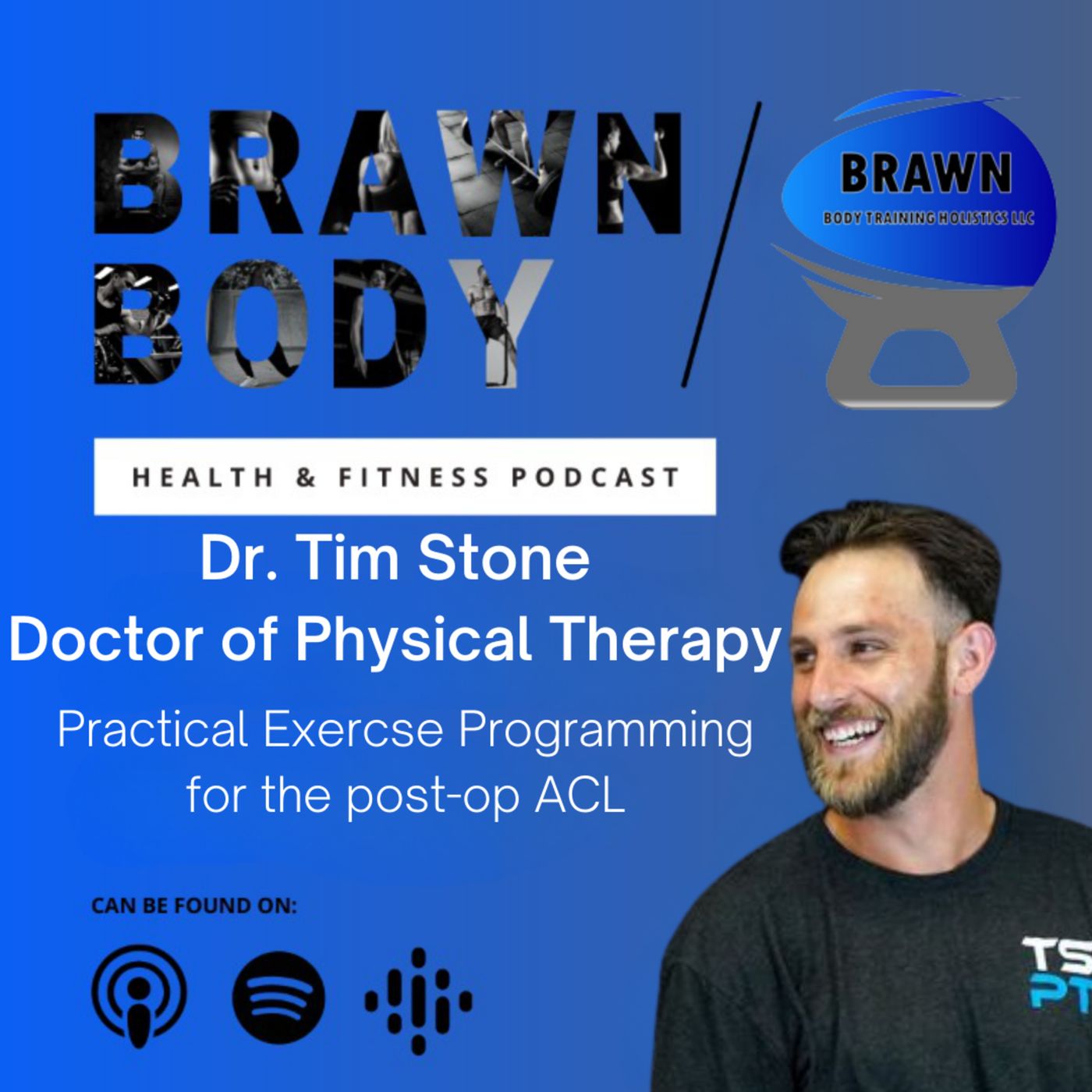 Brawn Body Health and Fitness Podcast